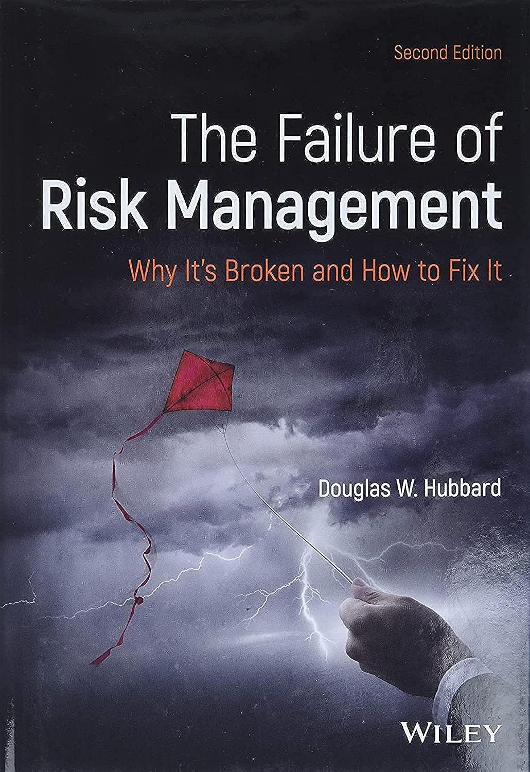 The Failure of Risk Management: Why It's Broken and How to Fix It Law