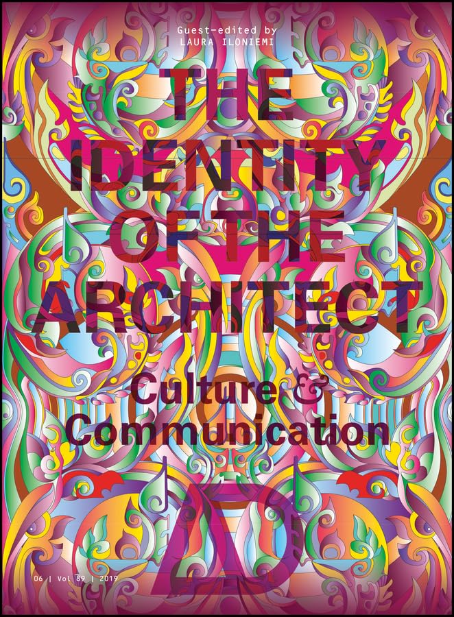 The Identity of the Architect: Culture and Communication (Architectural Design) Architecture