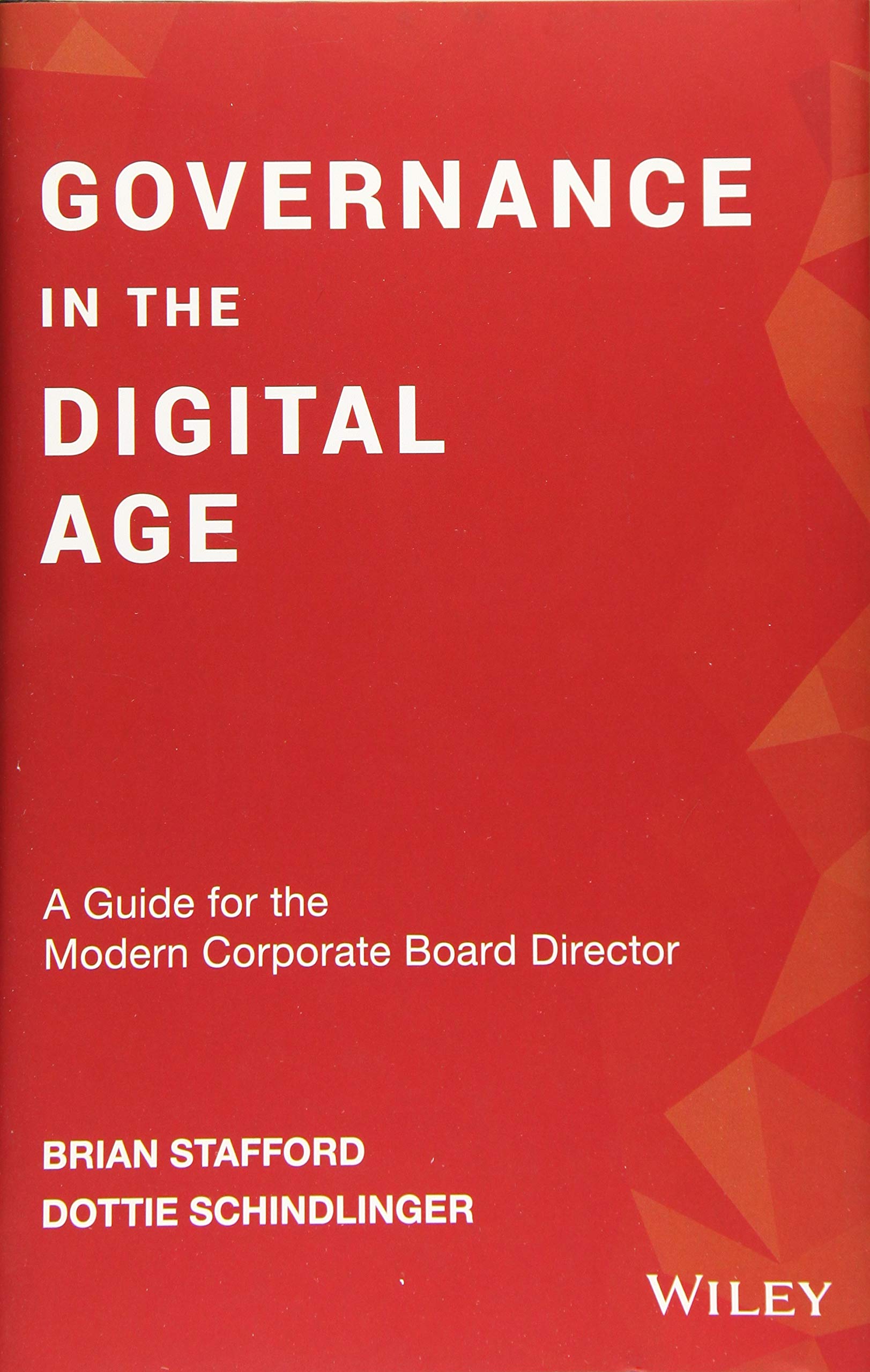 Governance in the Digital Age: A Guide for the Modern Corporate Board Director Law