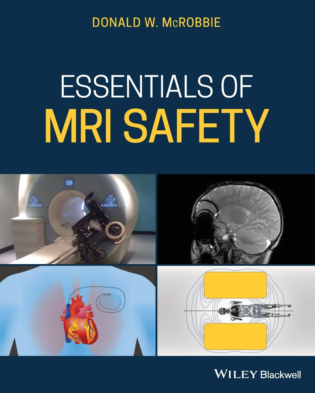 Essentials of MRI Safety Medicine