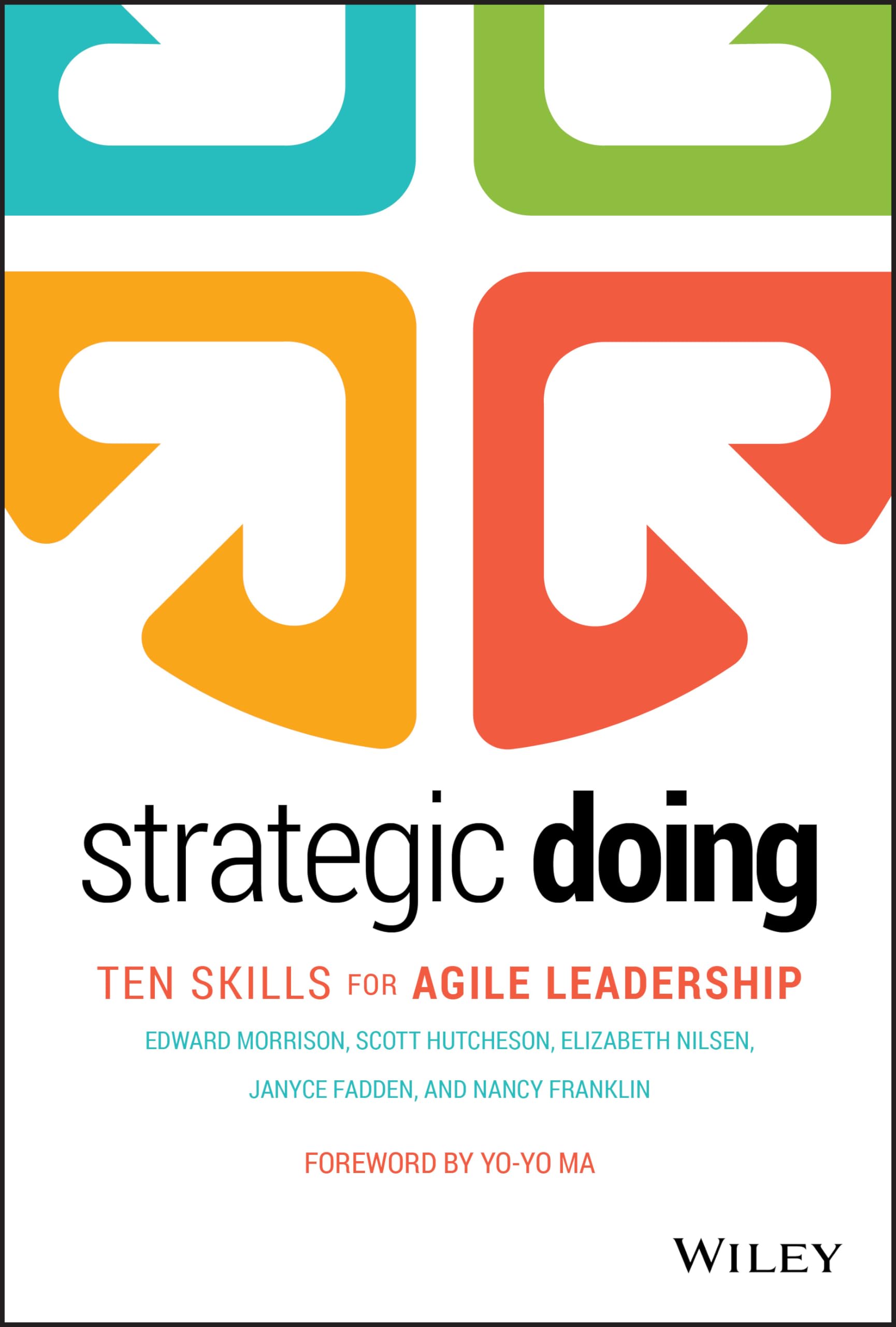 Strategic Doing: Ten Skills for Agile Leadership Law