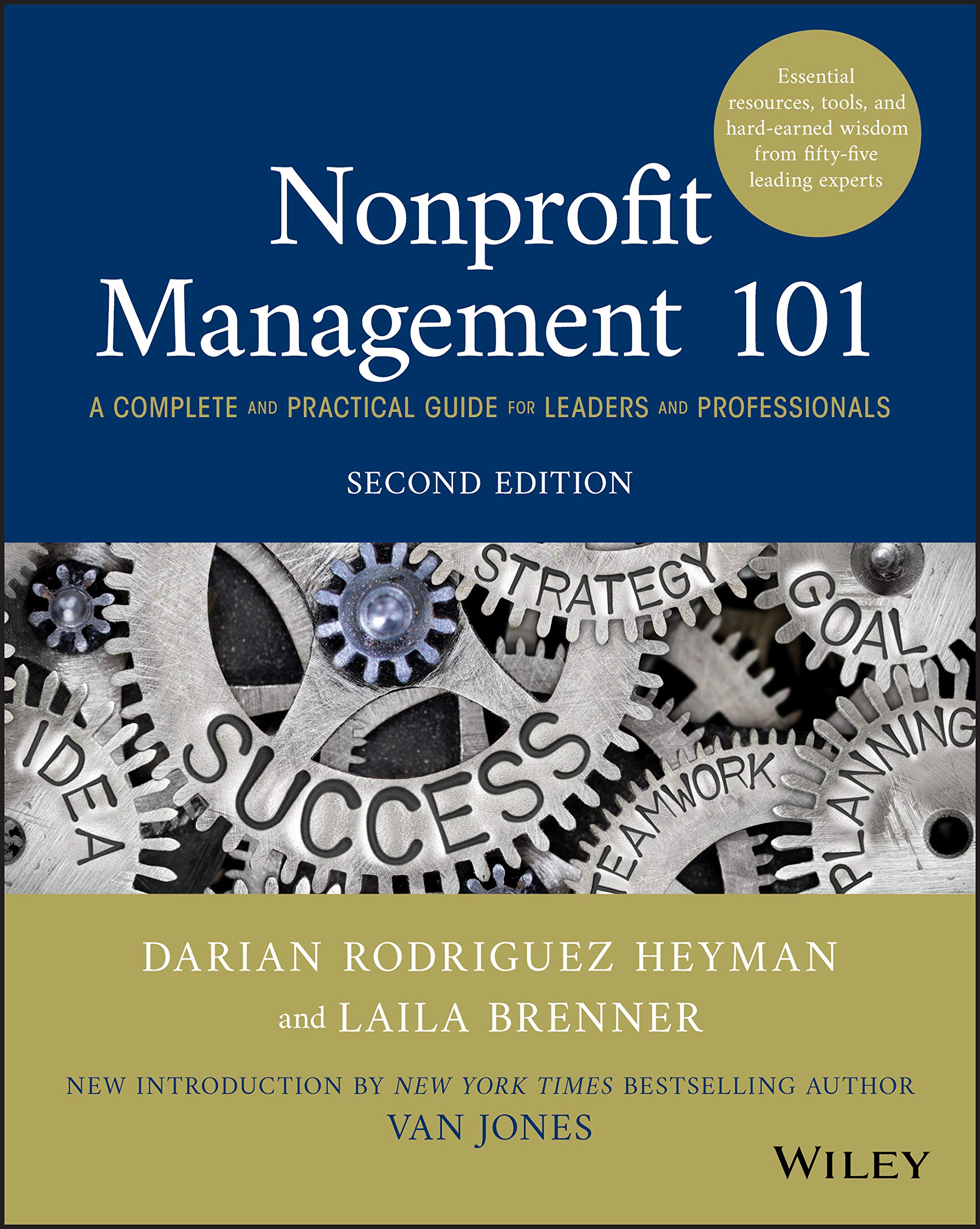 Nonprofit Management 101: A Complete and Practical Guide for Leaders and Professionals Law