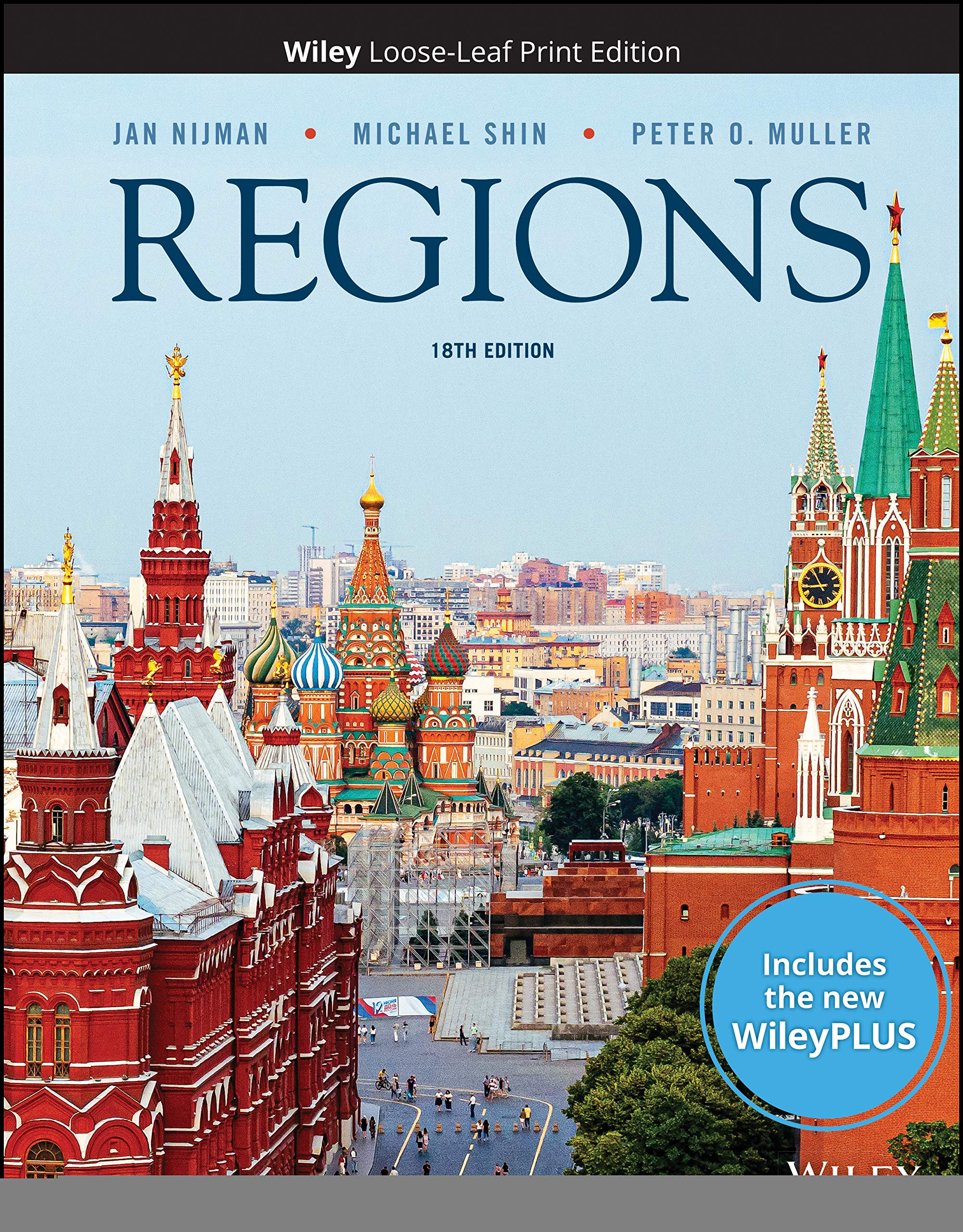Geography: Realms, Regions, and Concepts, 18e WileyPLUS Card with Loose-Leaf Set Geology & Geography