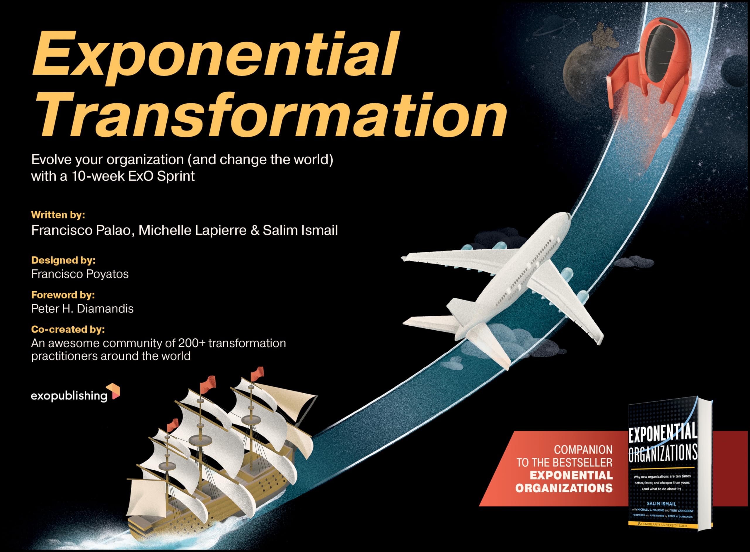 Exponential Transformation: Evolve Your Organization (and Change the World) With a 10-Week ExO Sprint Law