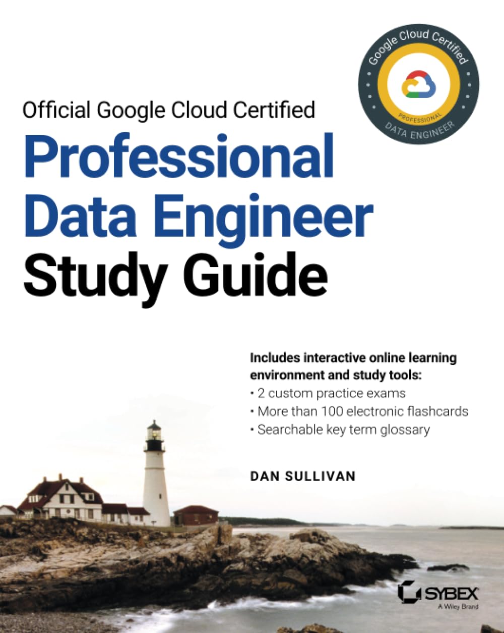 Official Google Cloud Certified Professional Data Engineer Study Guide Computer Science