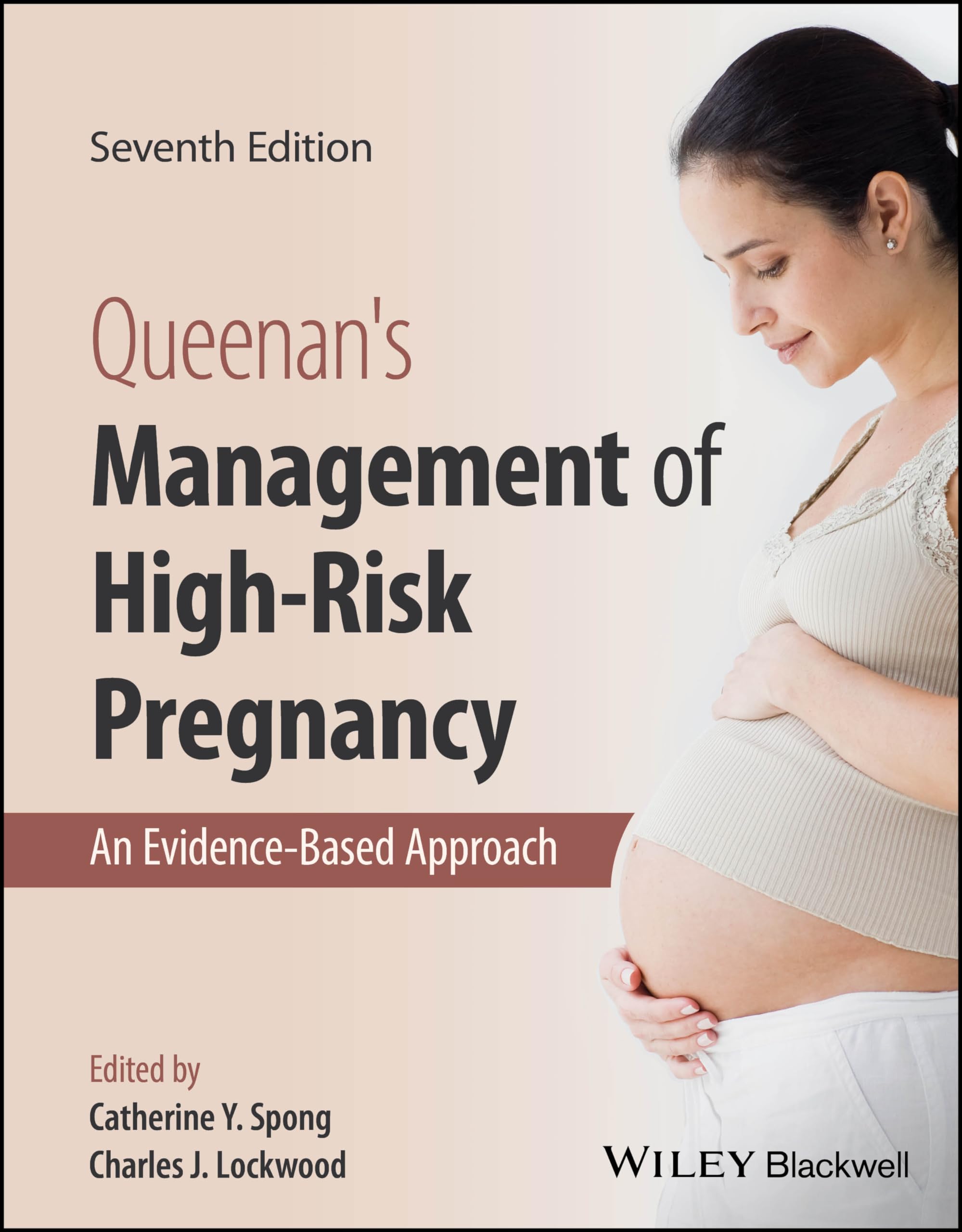 Queenan's Management of High-Risk Pregnancy: An Evidence-Based Approach Medicine