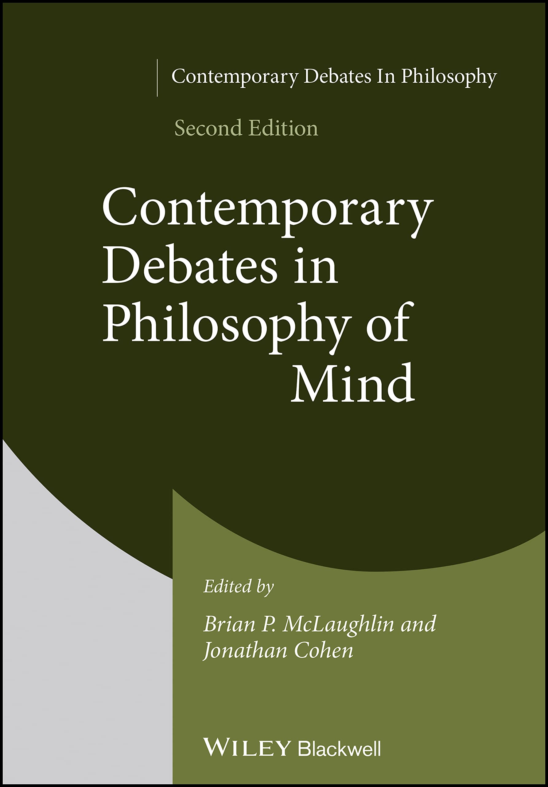 Contemporary Debates in Philosophy of Mind Philosophy