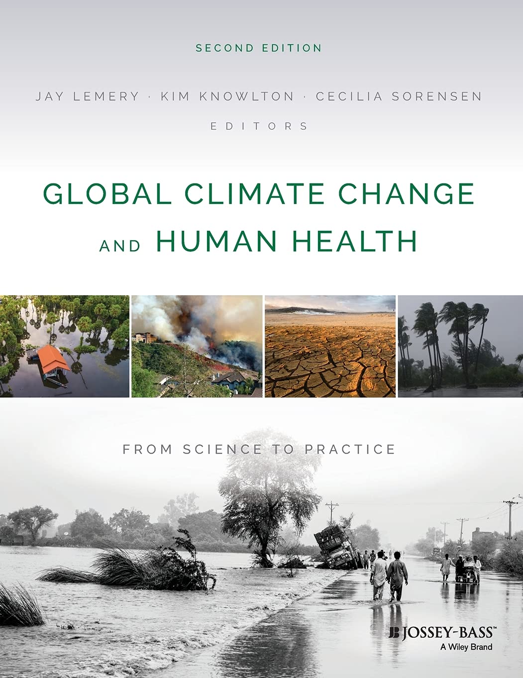 Global Climate Change and Human Health: From Science to Practice book