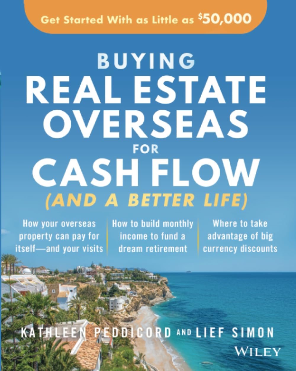 Buying Real Estate Overseas for Cash Flow (and a Better Life) Law
