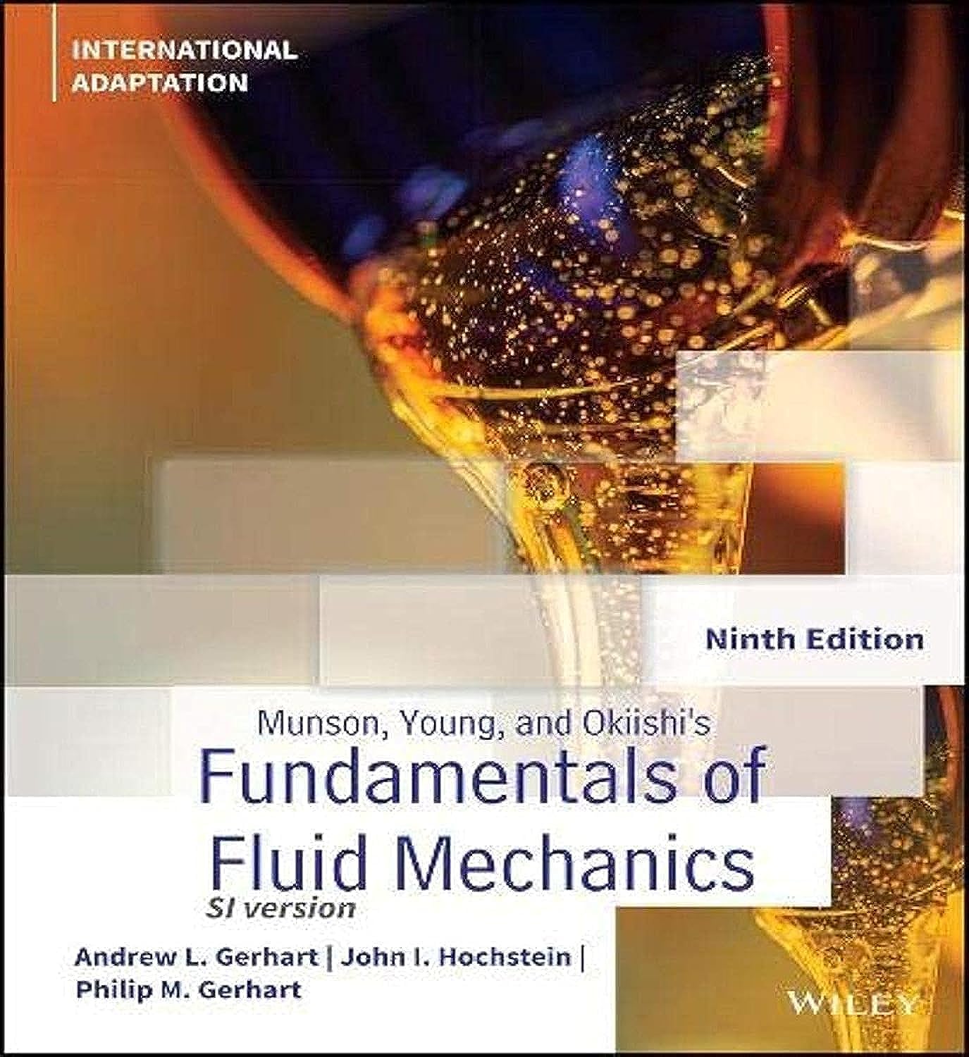 Munson, Young and Okiishi's Fundamentals of Fluid Mechanics, International Adaptation book