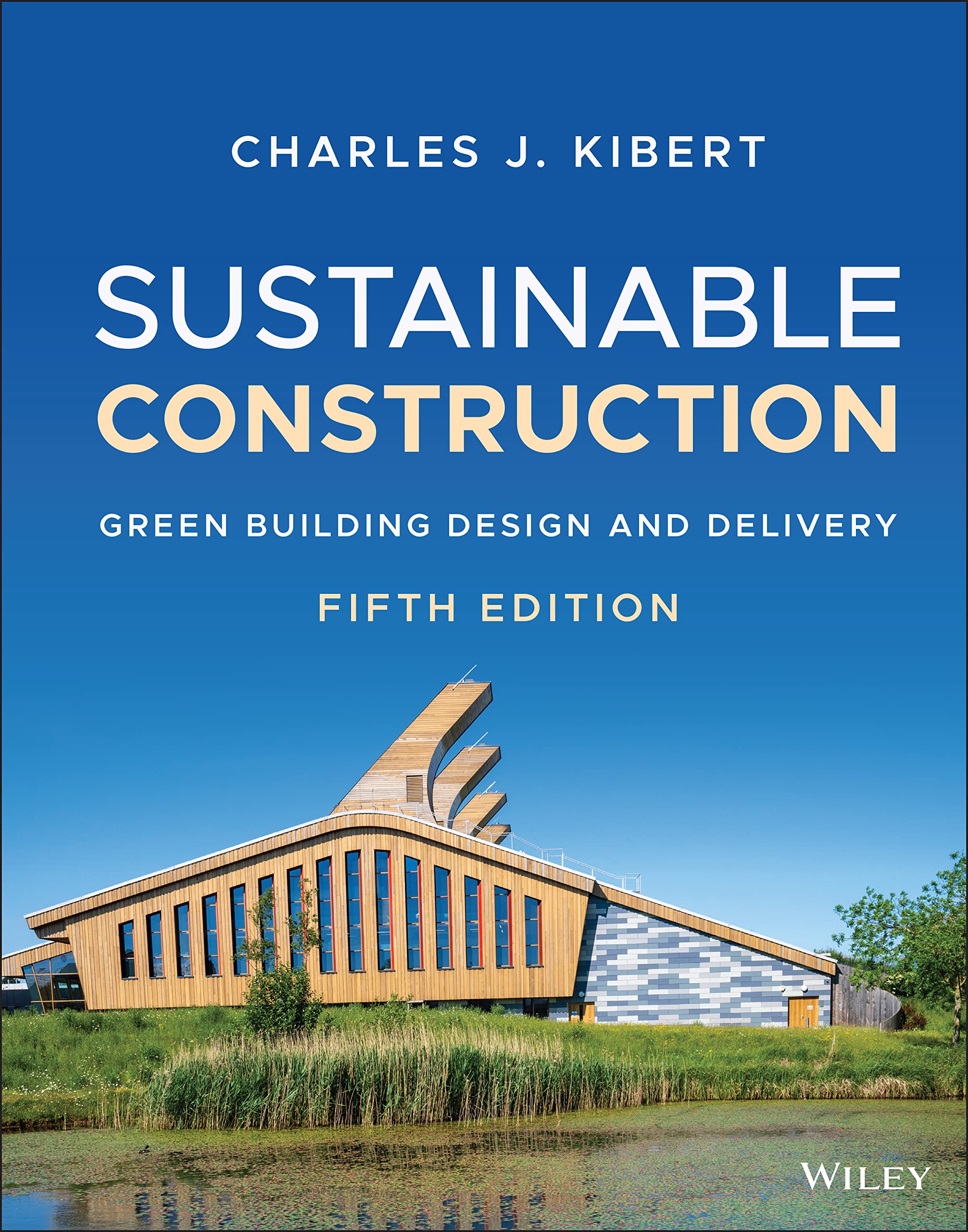 Sustainable Construction: Green Building Design and Delivery Business, Finance & Career