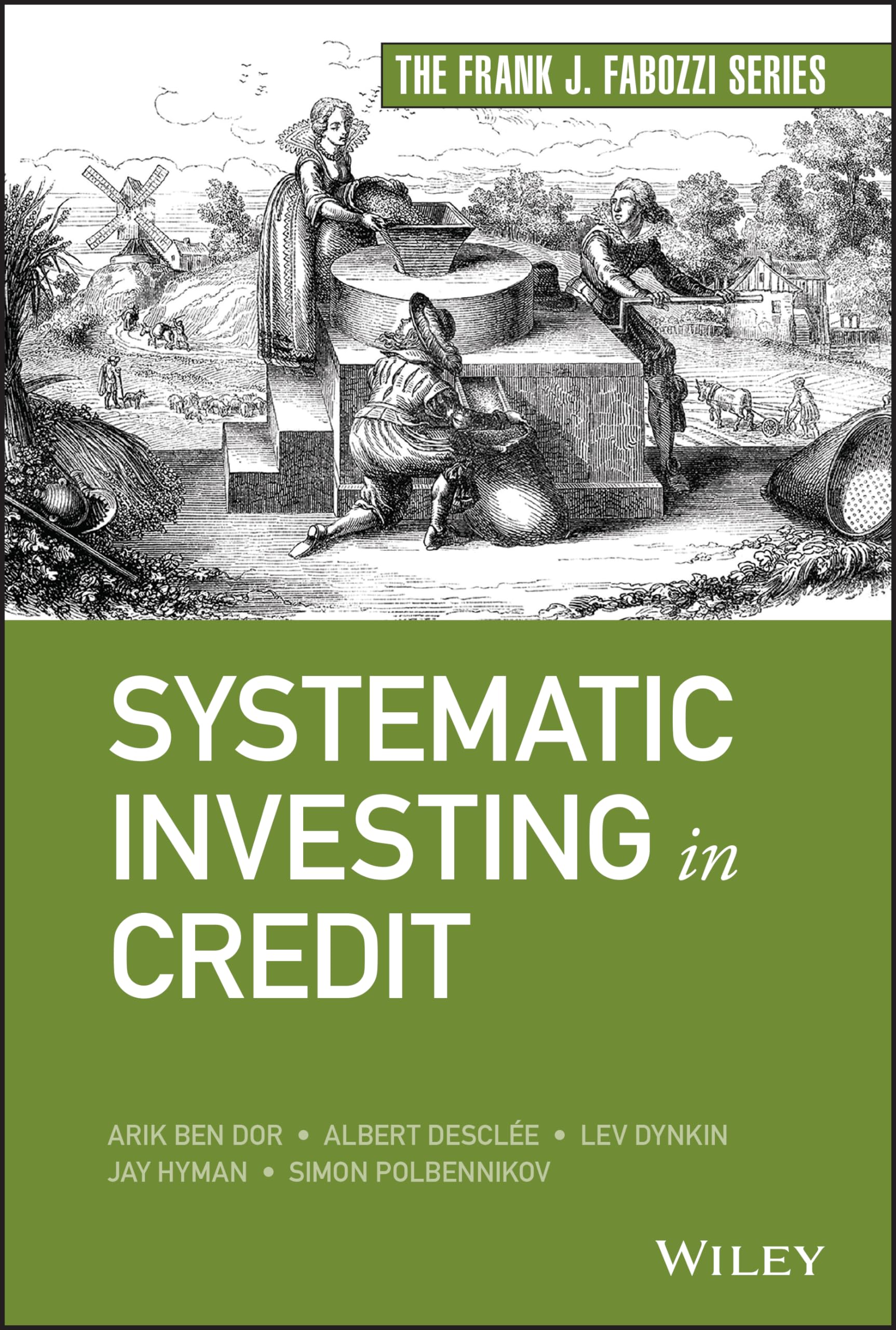Systematic Investing in Credit (Frank J. Fabozzi Series) Law
