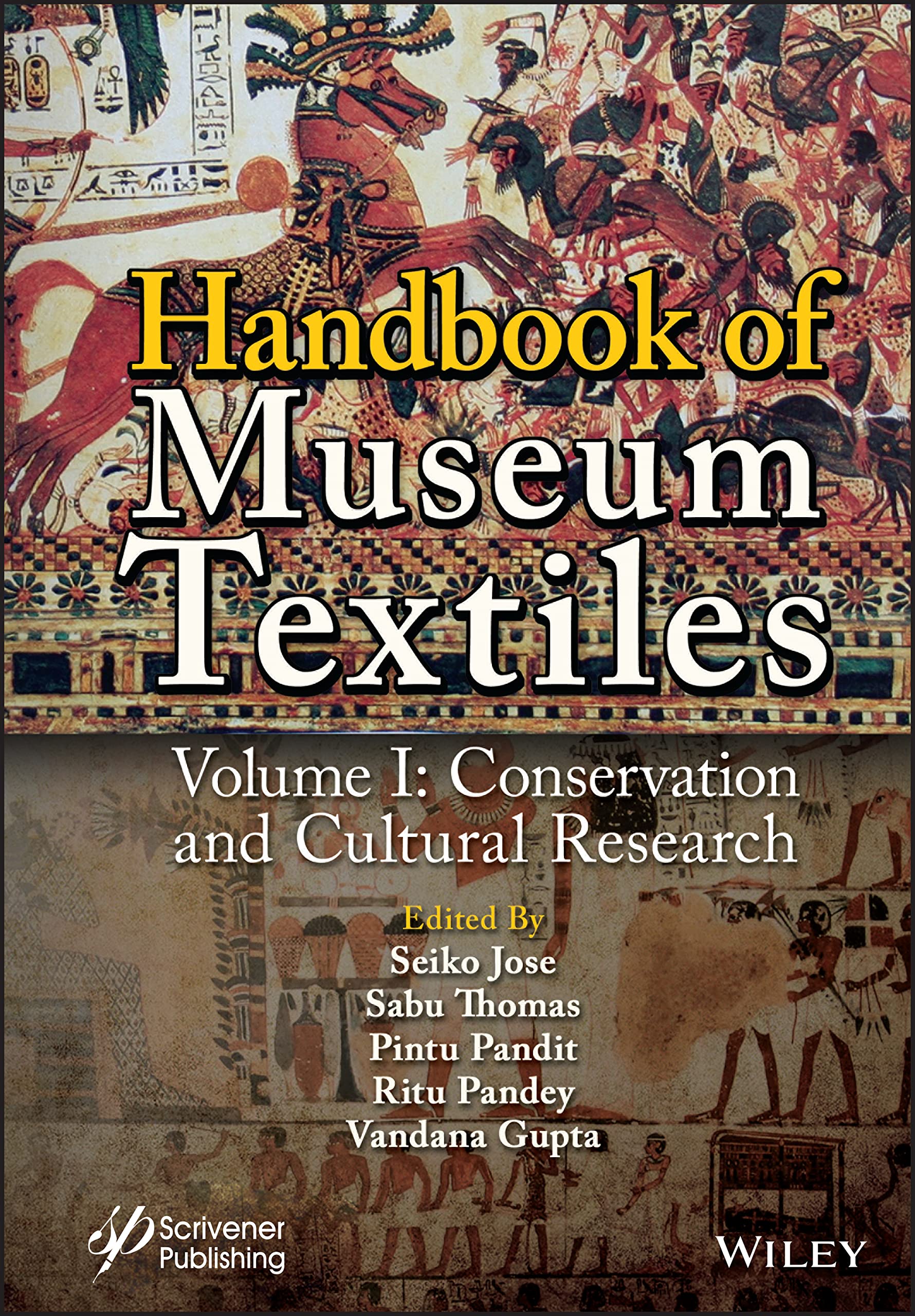 Handbook of Museum Textiles, Volume 1 Natural Sciences