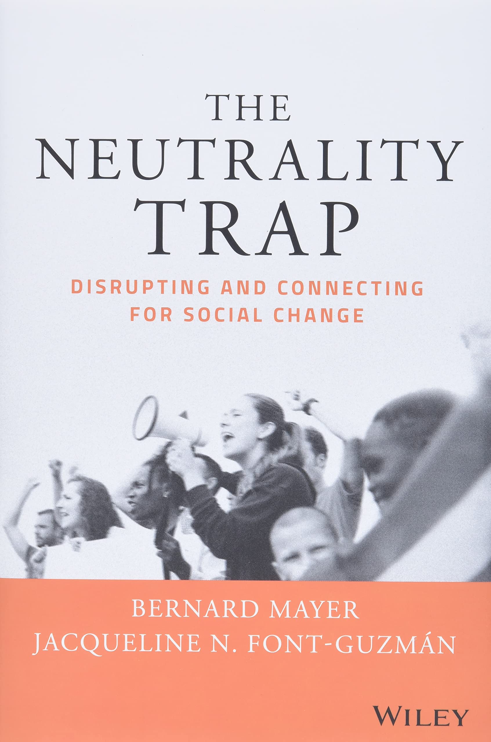 The Neutrality Trap: Disrupting and Connecting for Social Change Law