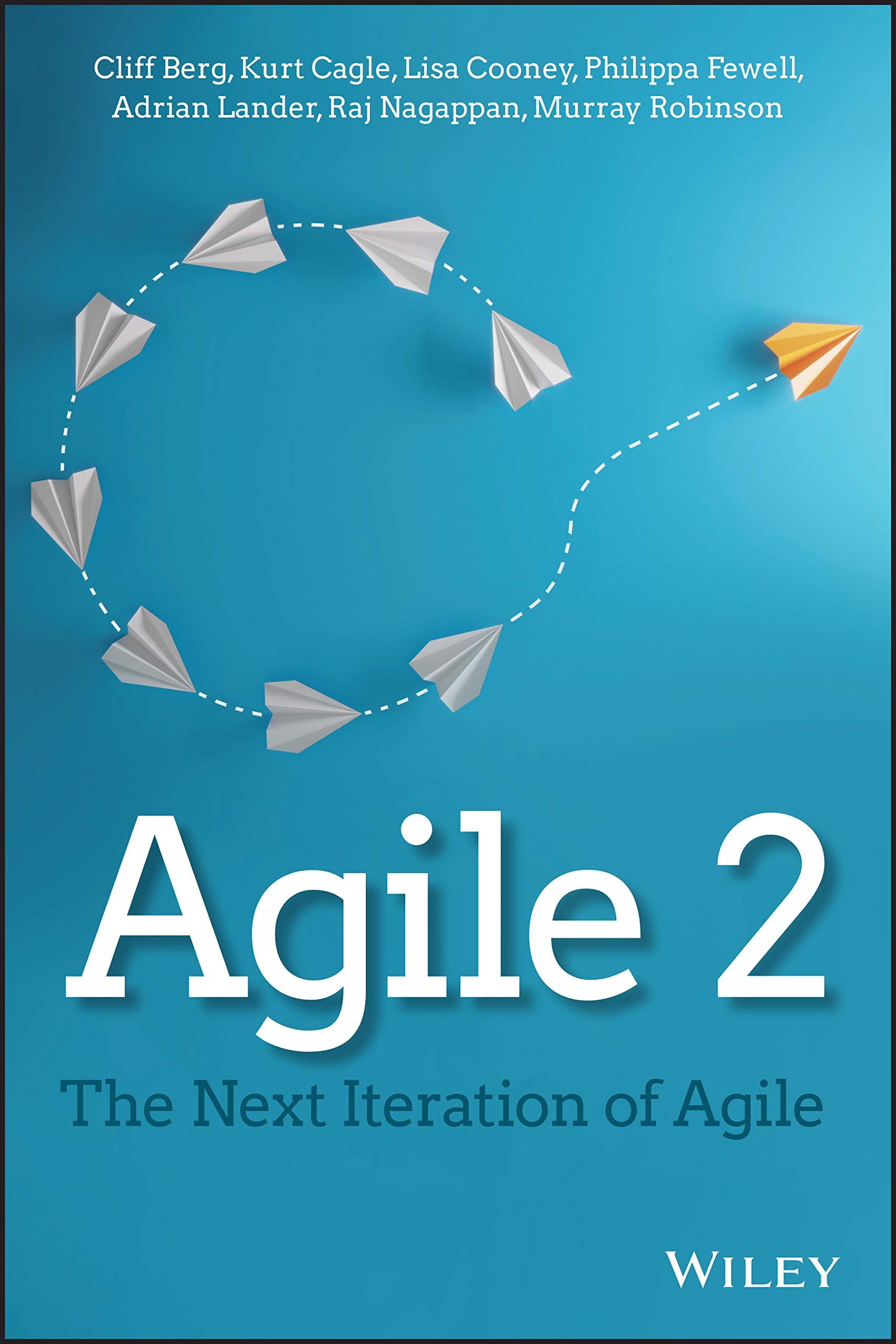 Agile 2: The Next Iteration of Agile Business, Finance & Career
