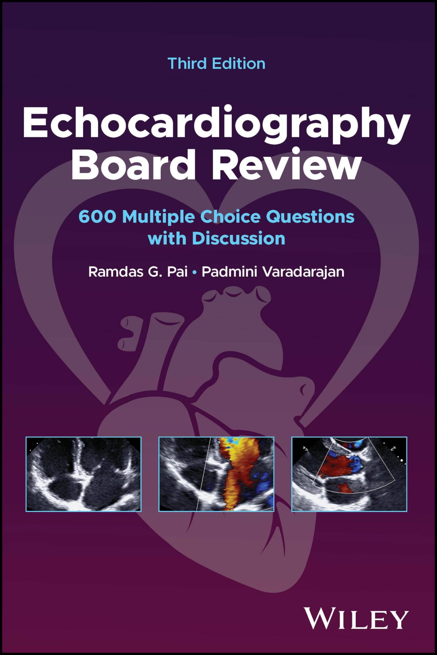 Echocardiography Board Review: 600 Multiple Choice Questions with Discussion Medicine