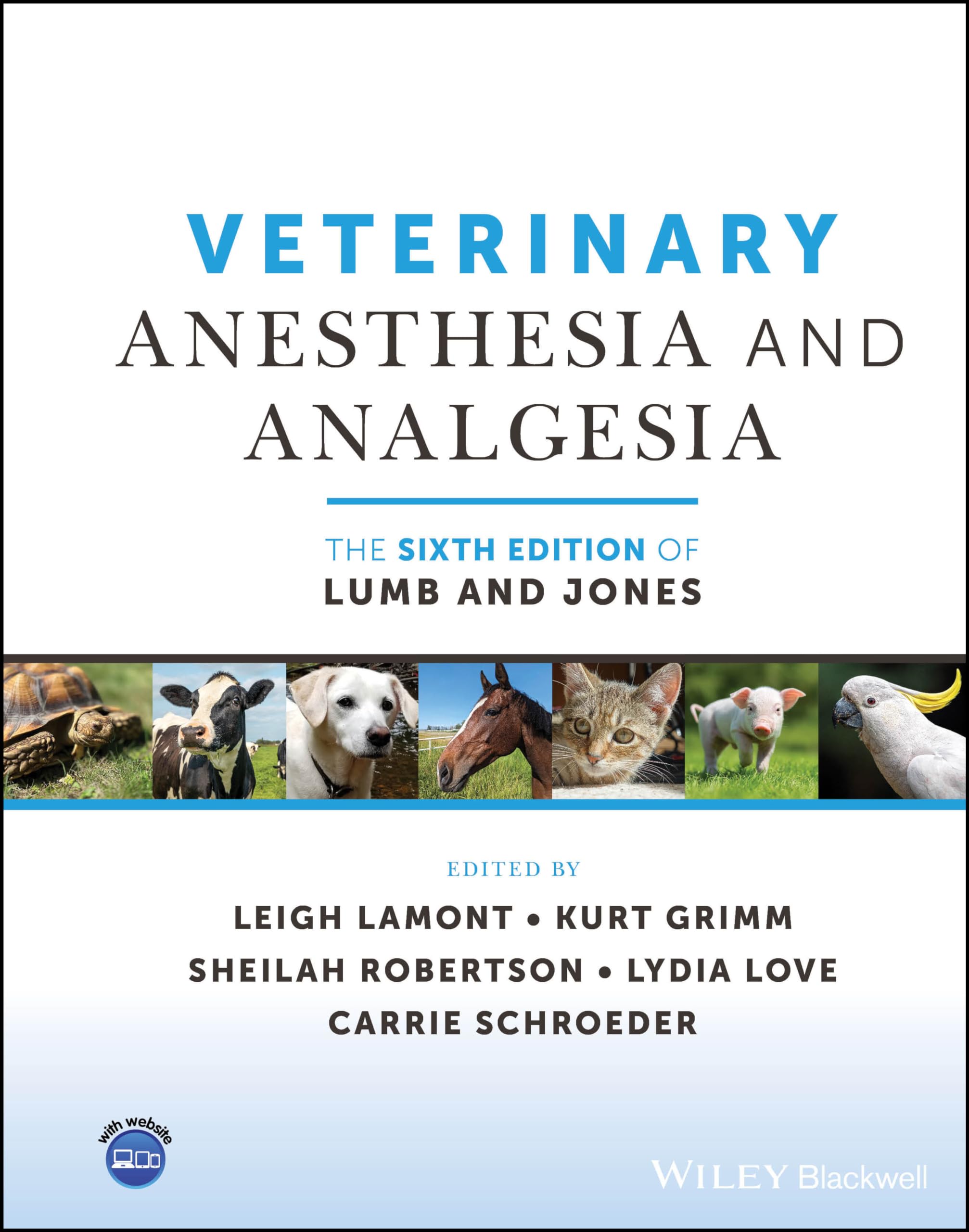 Veterinary Anesthesia and Analgesia: The 6th Edition of Lumb and Jones Medicine