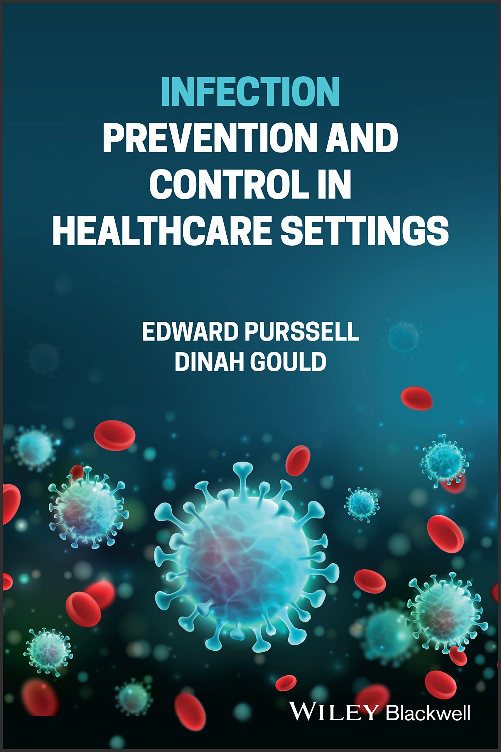 Infection Prevention and Control in Healthcare Settings Medicine