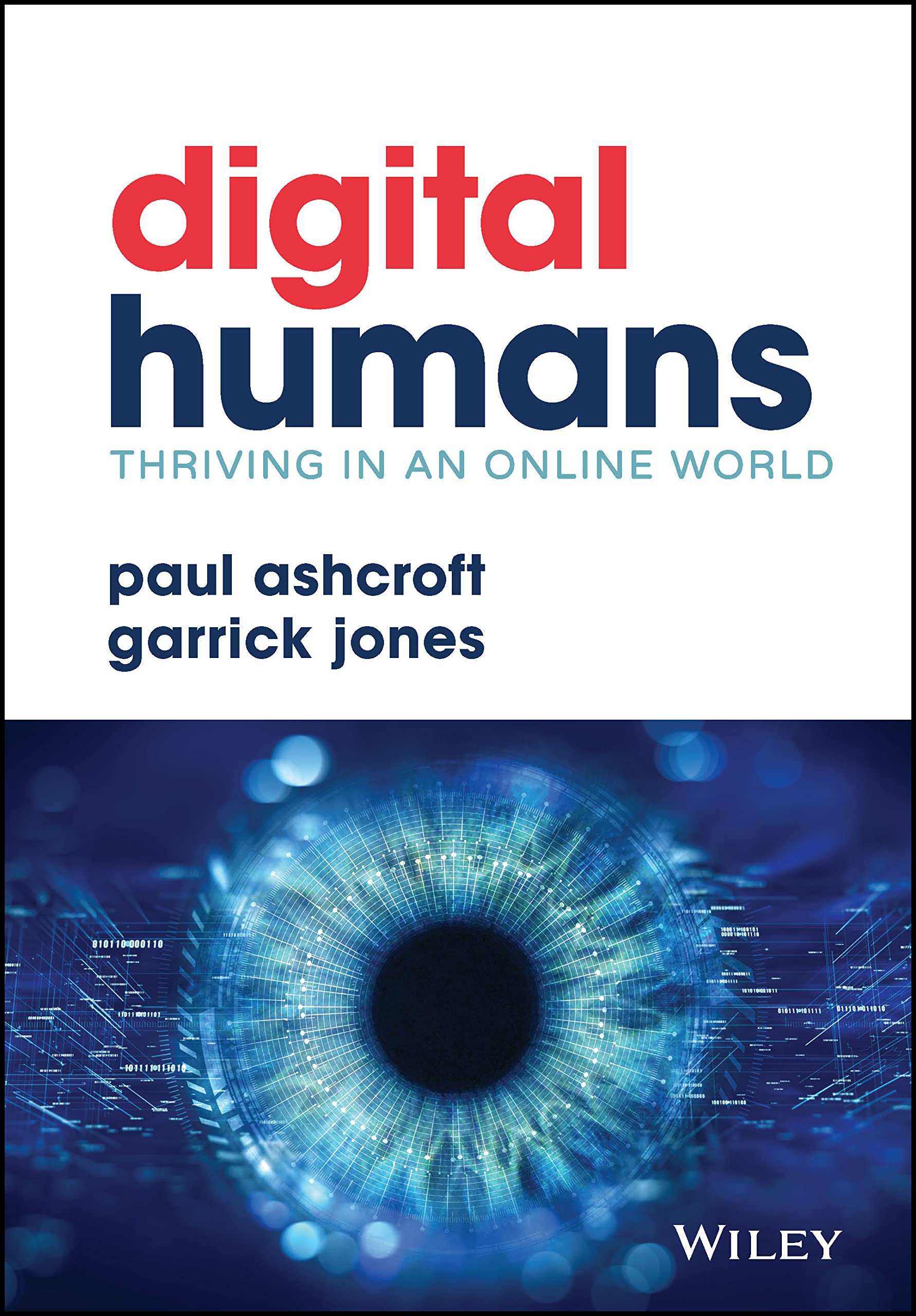 Digital Humans: Thriving in an Online World Business, Finance & Career