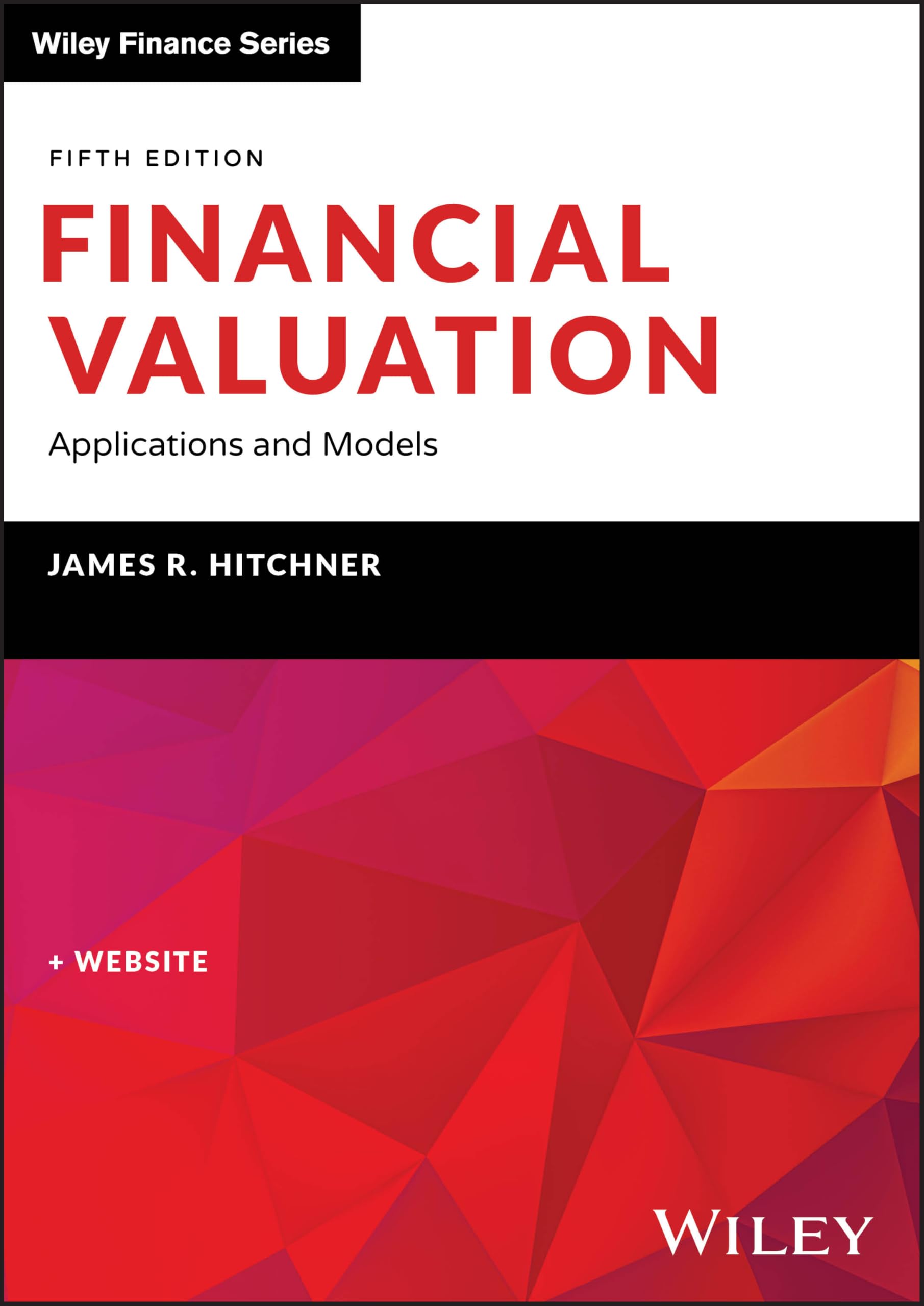 Financial Valuation: Applications and Models, Book + Website (Wiley Finance) Law