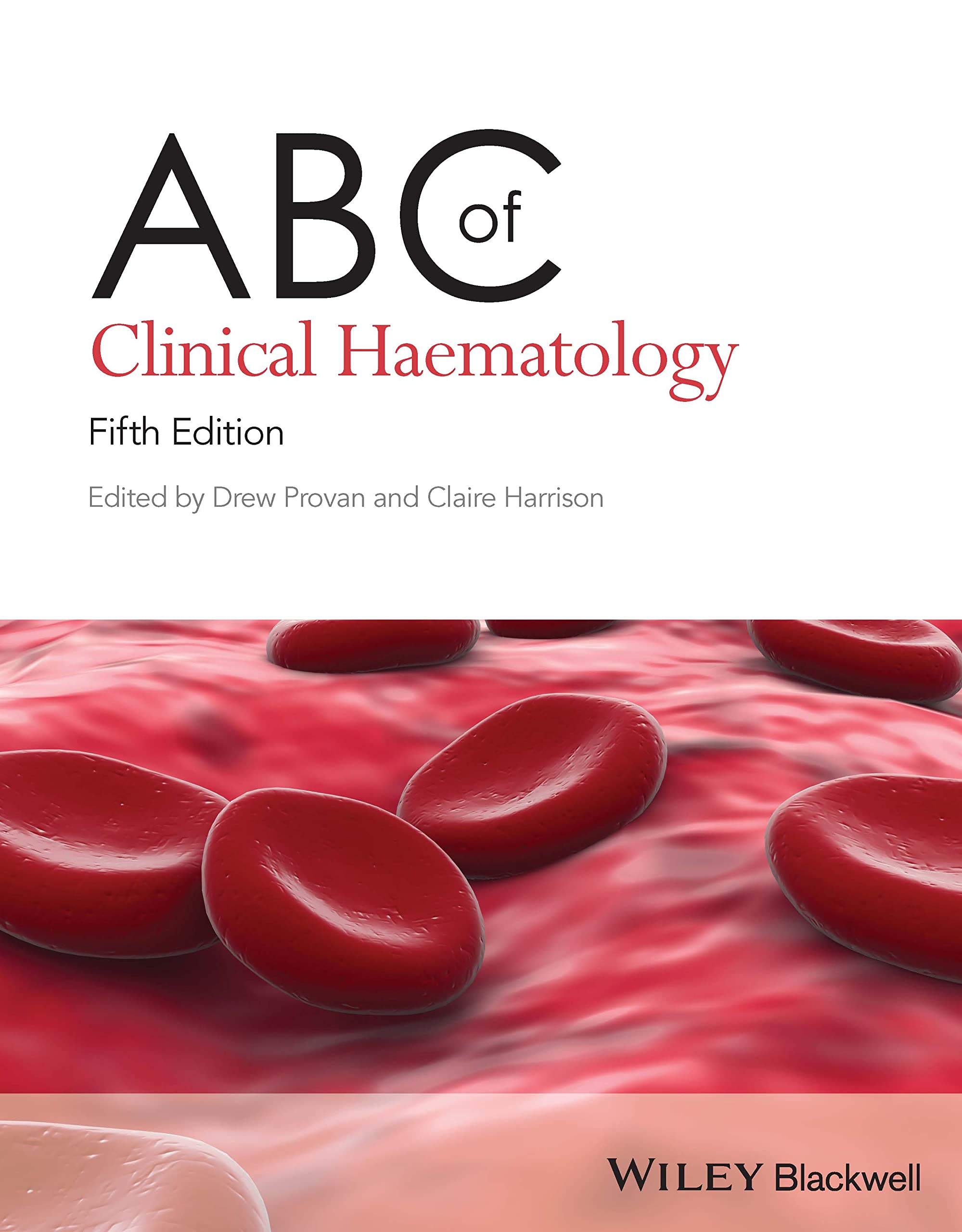 ABC of Clinical Haematology Medicine