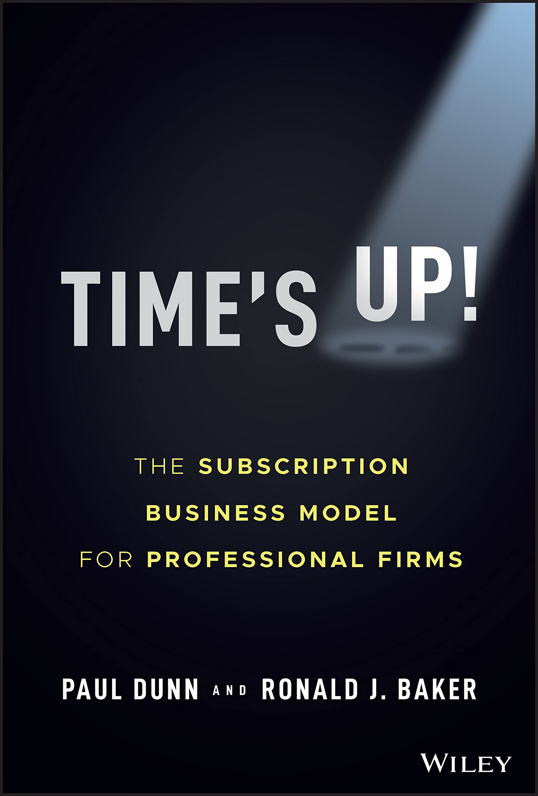 Time's Up!: The Subscription Business Model for Professional Firms Law