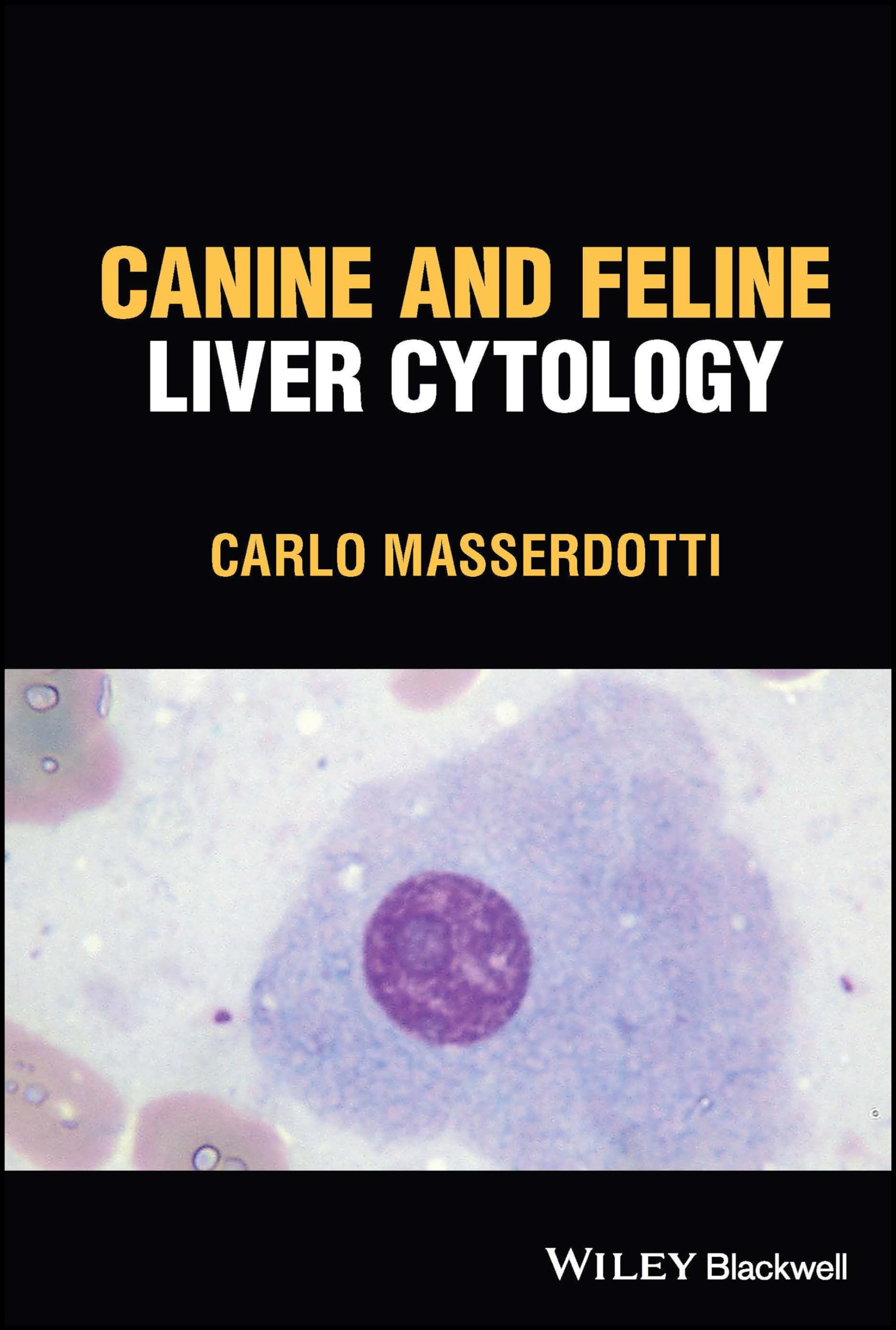 Canine and Feline Liver Cytology Medicine