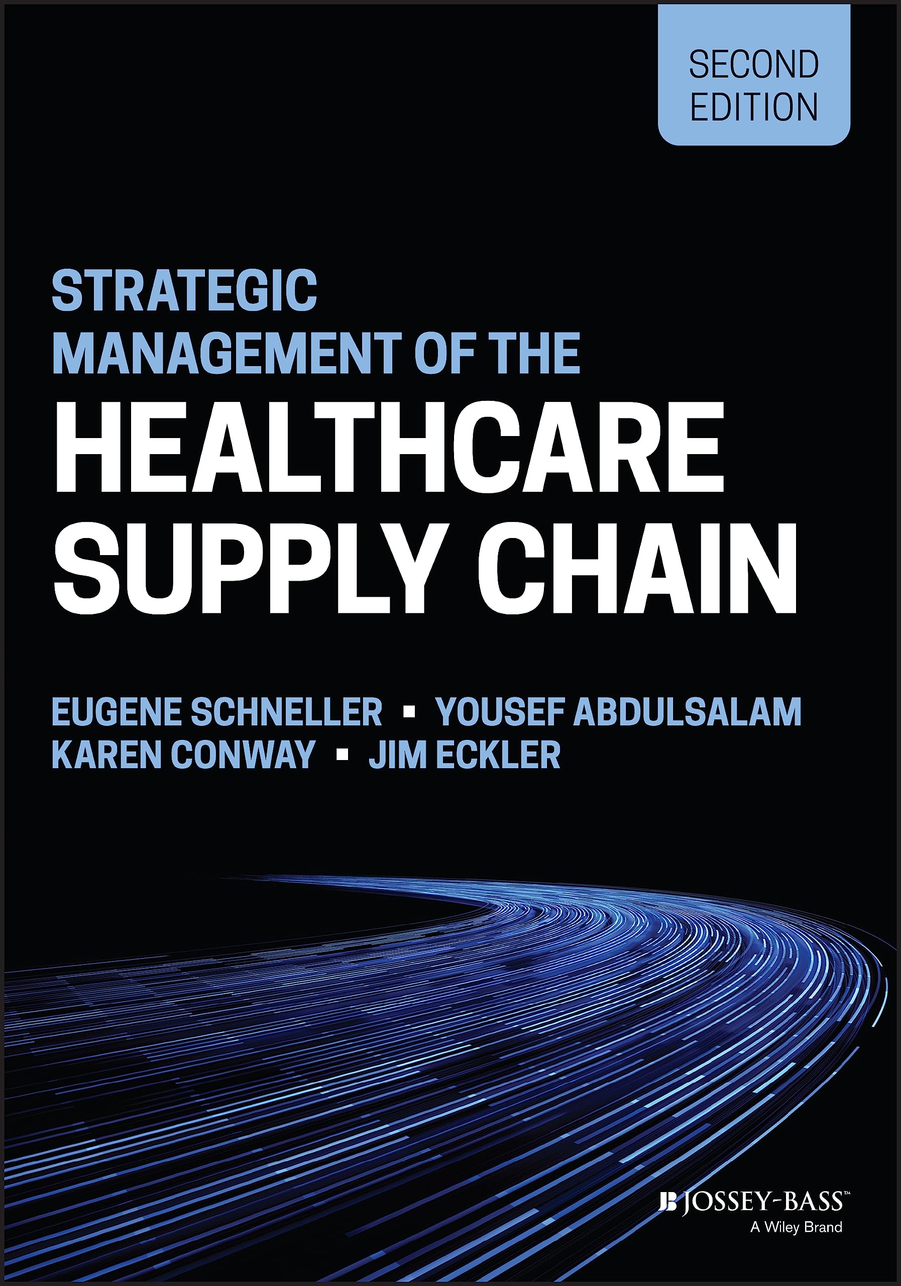 Strategic Management of the Healthcare Supply Chain Medicine