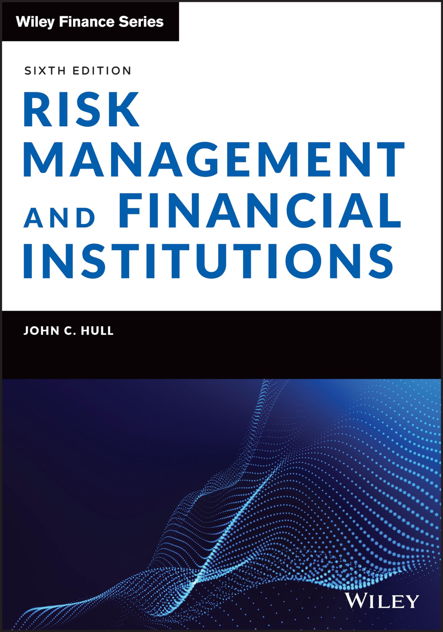 Risk Management and Financial Institutions (Wiley Finance) Law