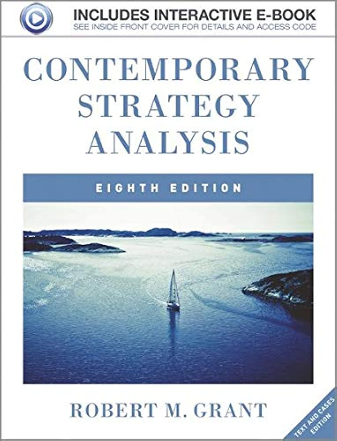 Contemporary Strategy Analysis: Text and Cases Law Books
