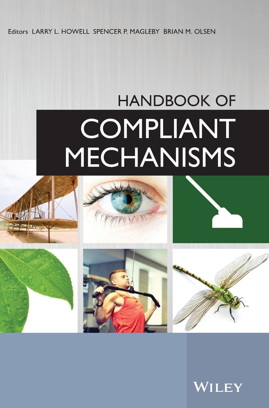 Handbook of Compliant Mechanisms Business & Technology