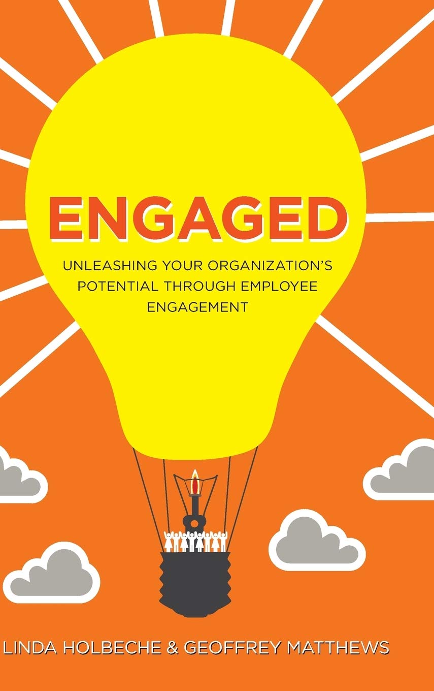 Engaged: Unleashing Your Organization's Potential Through Employee Engagement Law