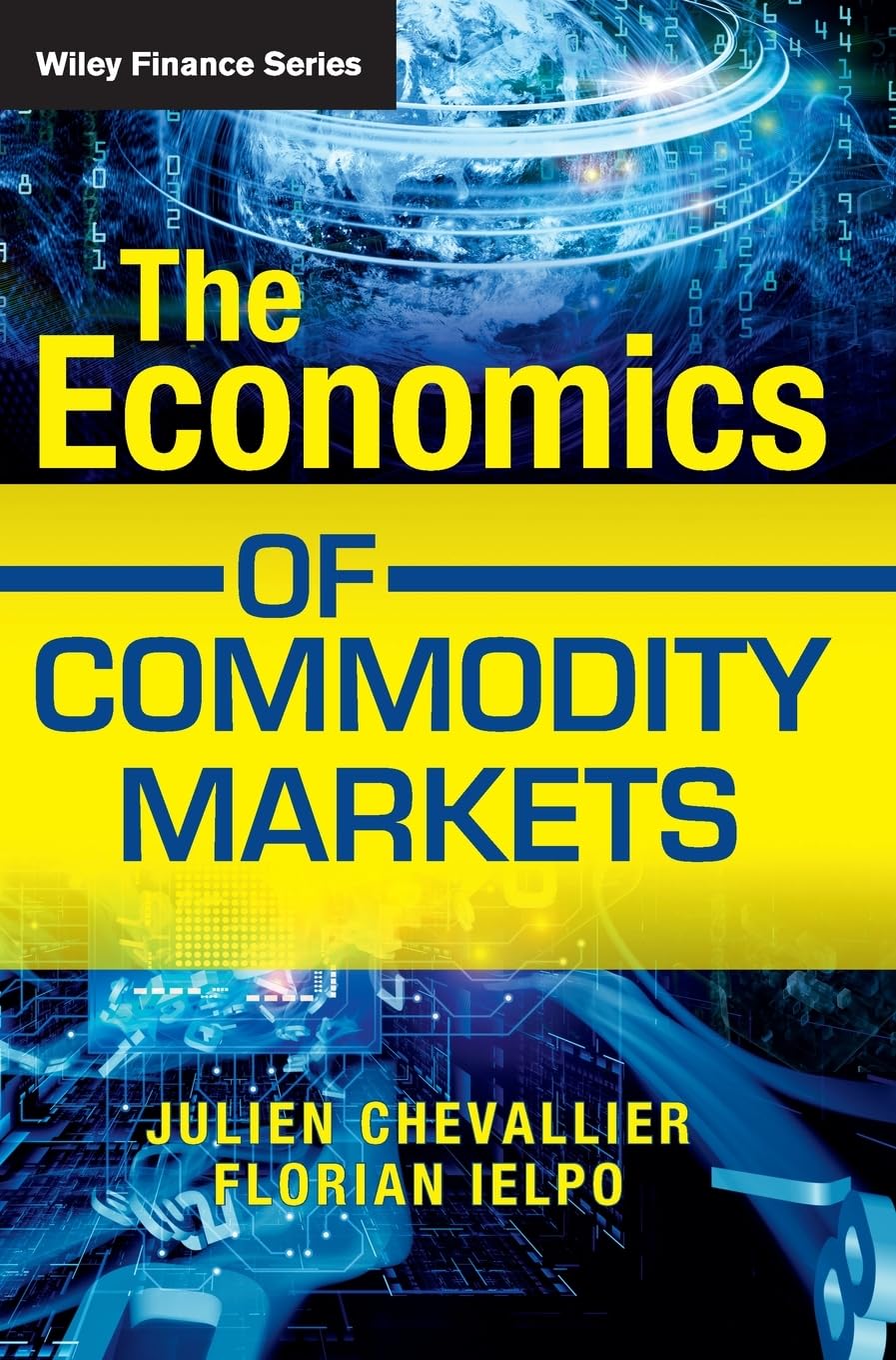 The Economics of Commodity Markets book