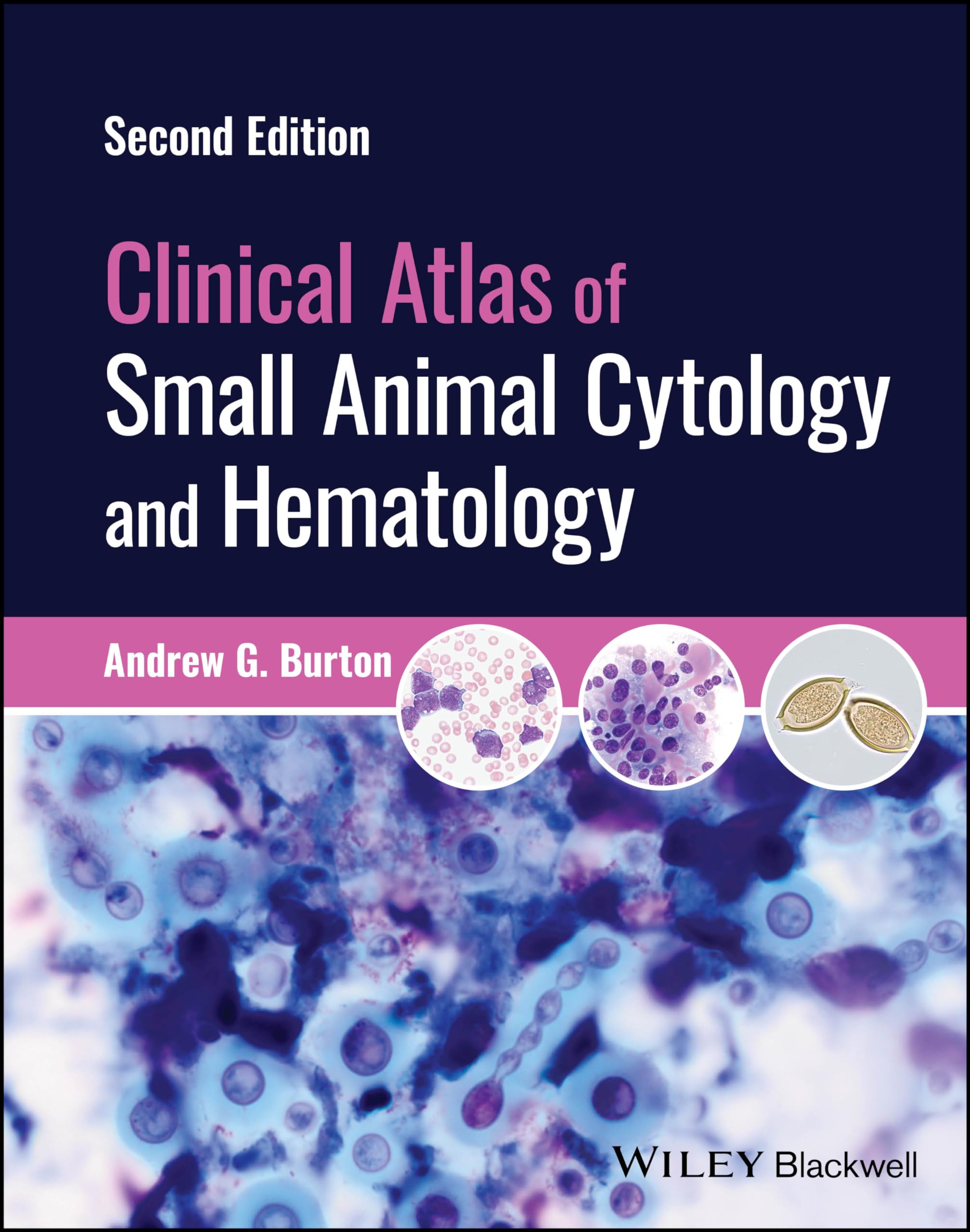 Clinical Atlas of Small Animal Cytology and Hematology Medicine