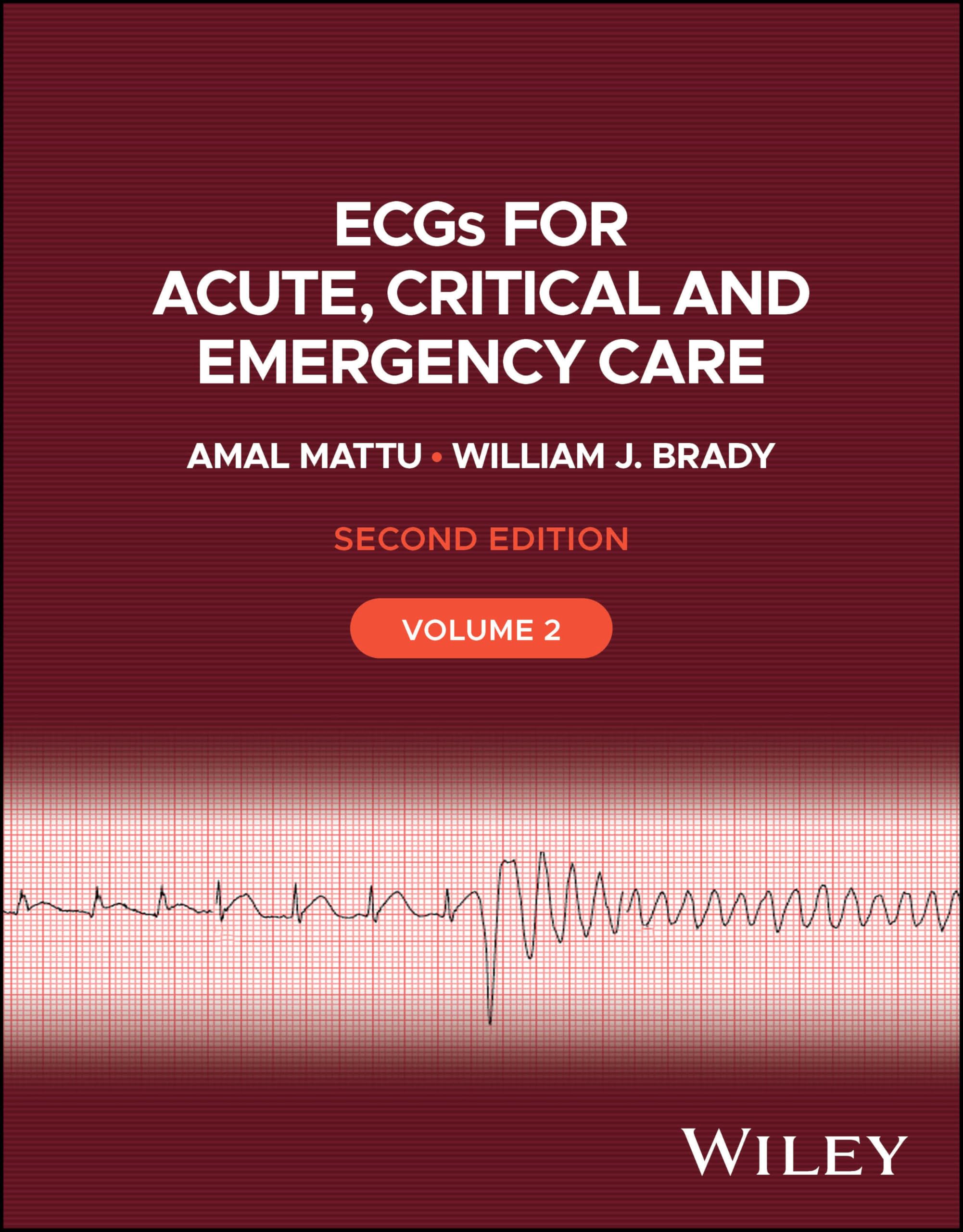 ECGs for Acute, Critical and Emergency Care, Volume 2 Medicine