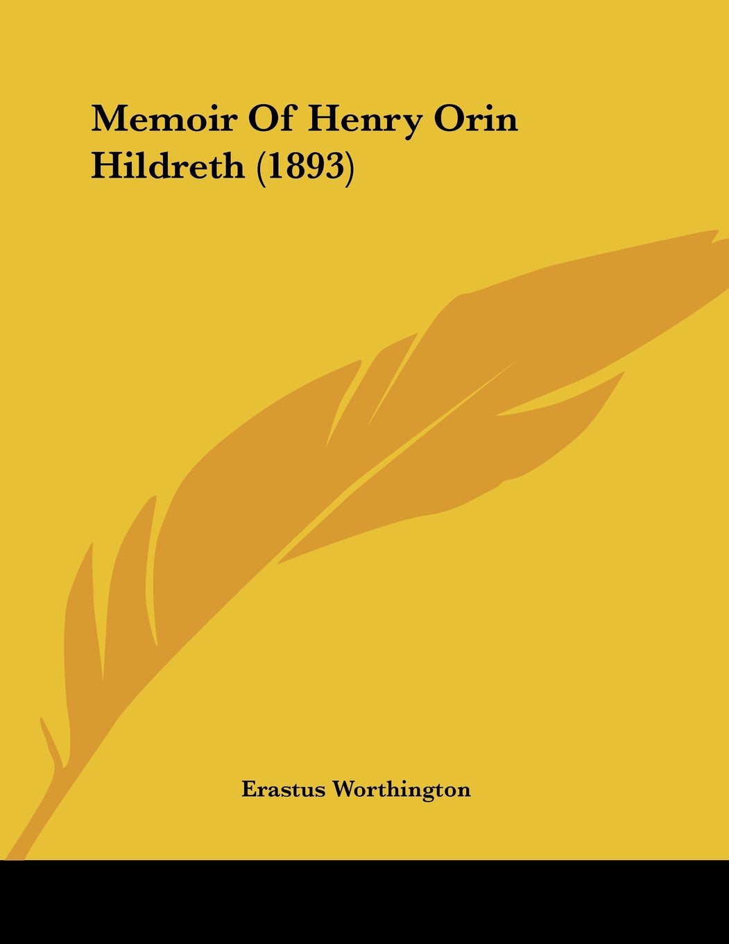 Memoir Of Henry Orin Hildreth (1893) Contemporary literature