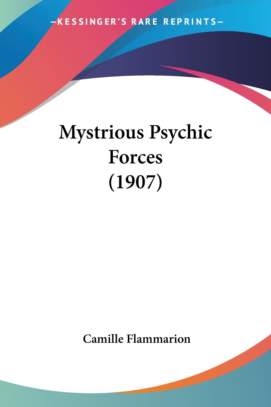 Mystrious Psychic Forces (1907) Philosophy