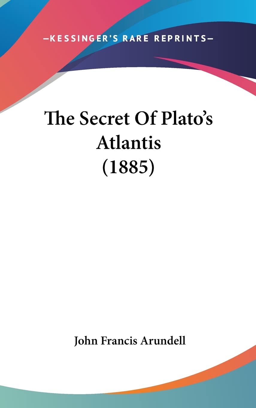 The Secret Of Plato's Atlantis (1885) Philosophy