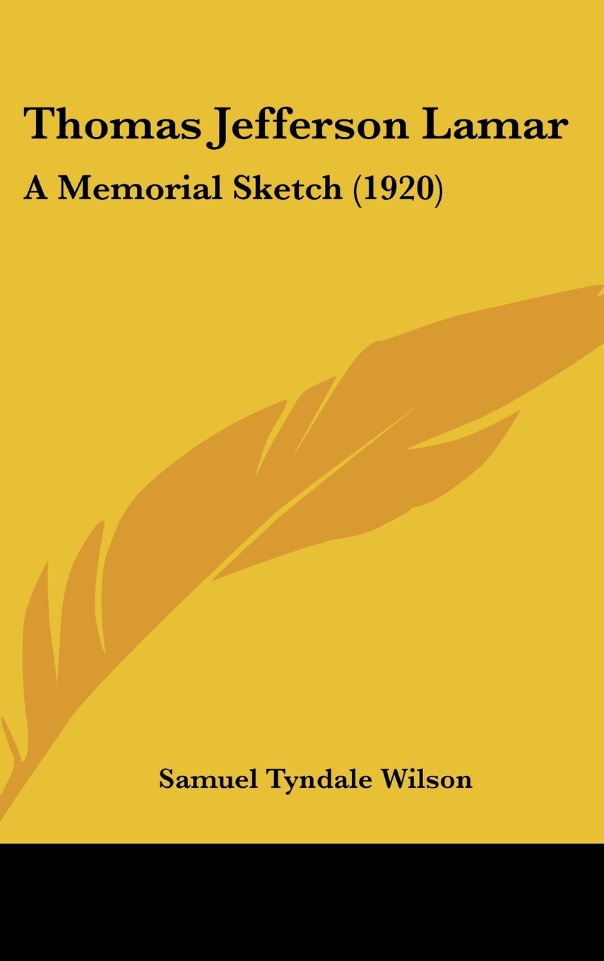 Thomas Jefferson Lamar: A Memorial Sketch (1920) Contemporary literature