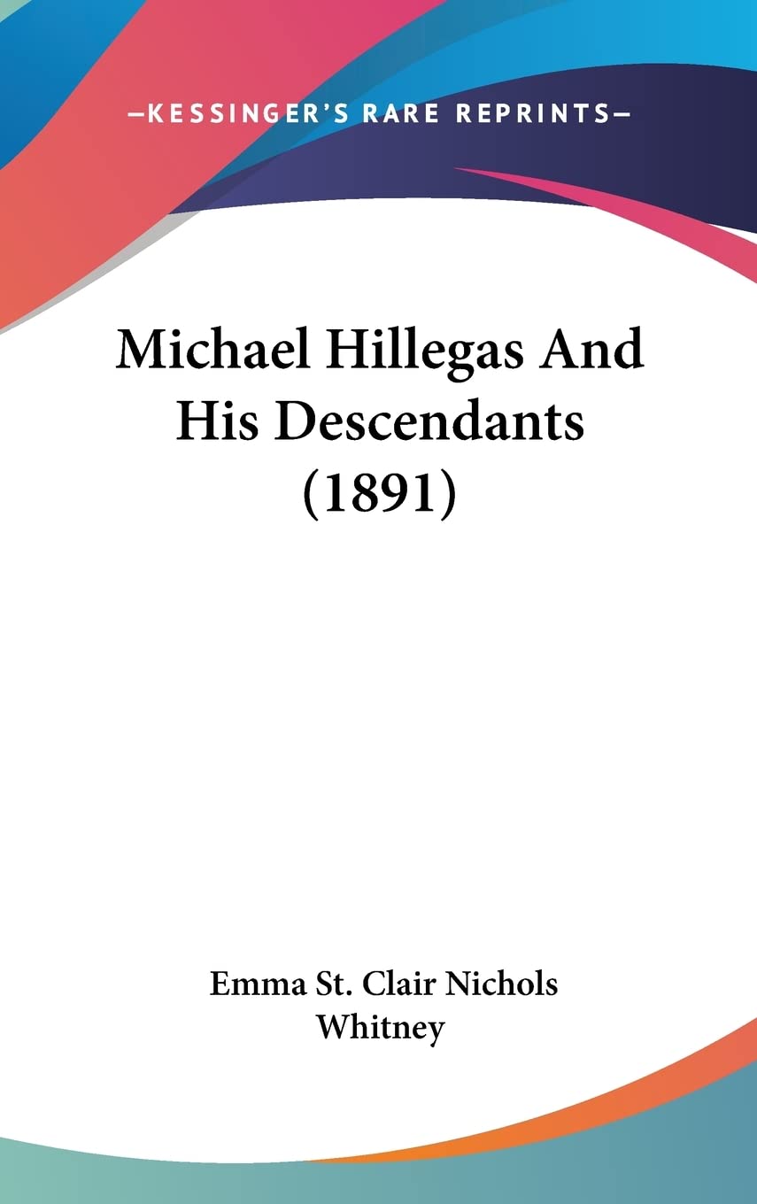 Michael Hillegas And His Descendants (1891) Contemporary literature