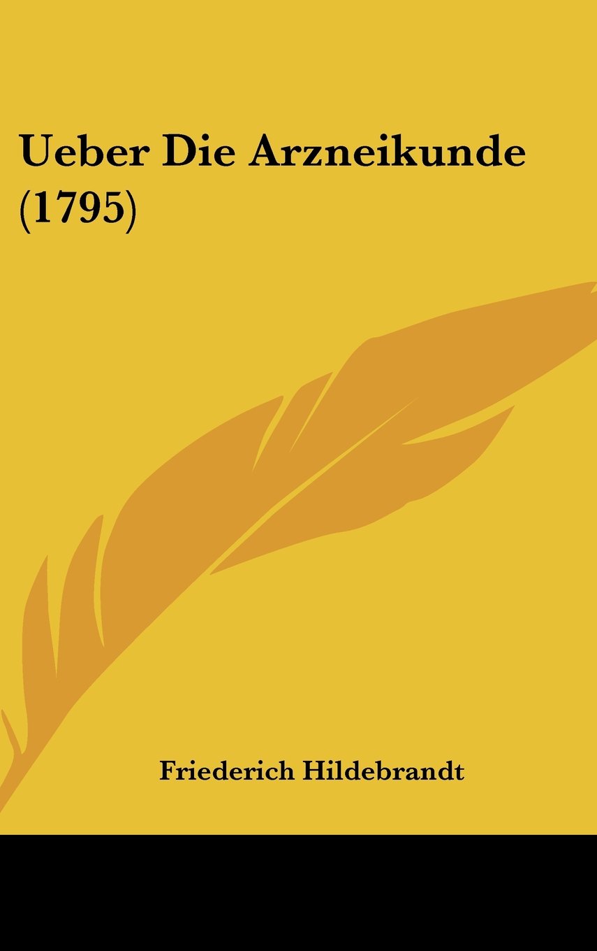 Ueber Die Arzneikunde (1795) Contemporary literature