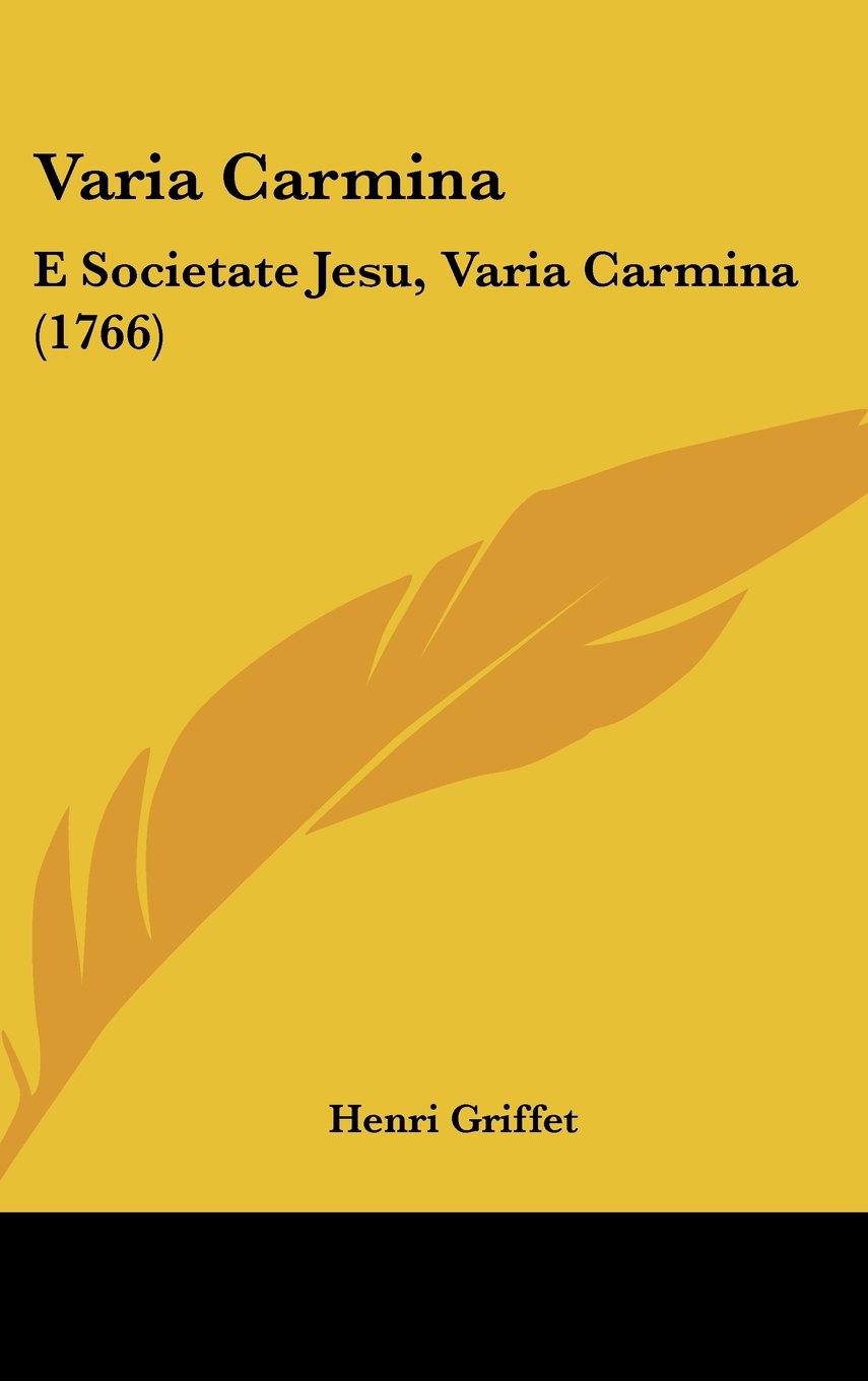 Varia Carmina: E Societate Jesu, Varia Carmina (1766) Contemporary literature