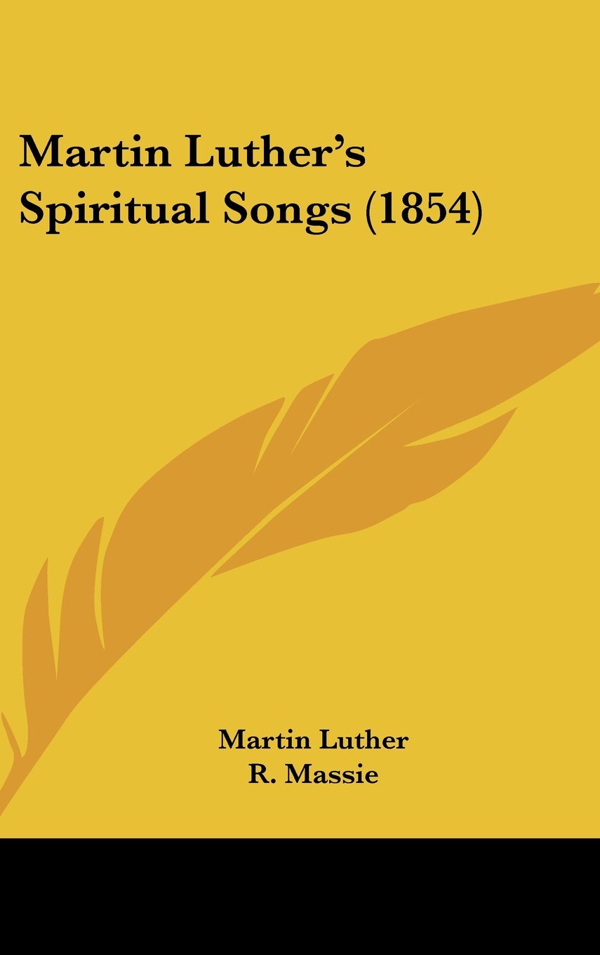 Martin Luther's Spiritual Songs (1854) Contemporary literature