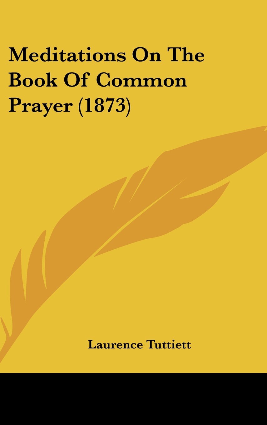 Meditations On The Book Of Common Prayer (1873) Contemporary literature
