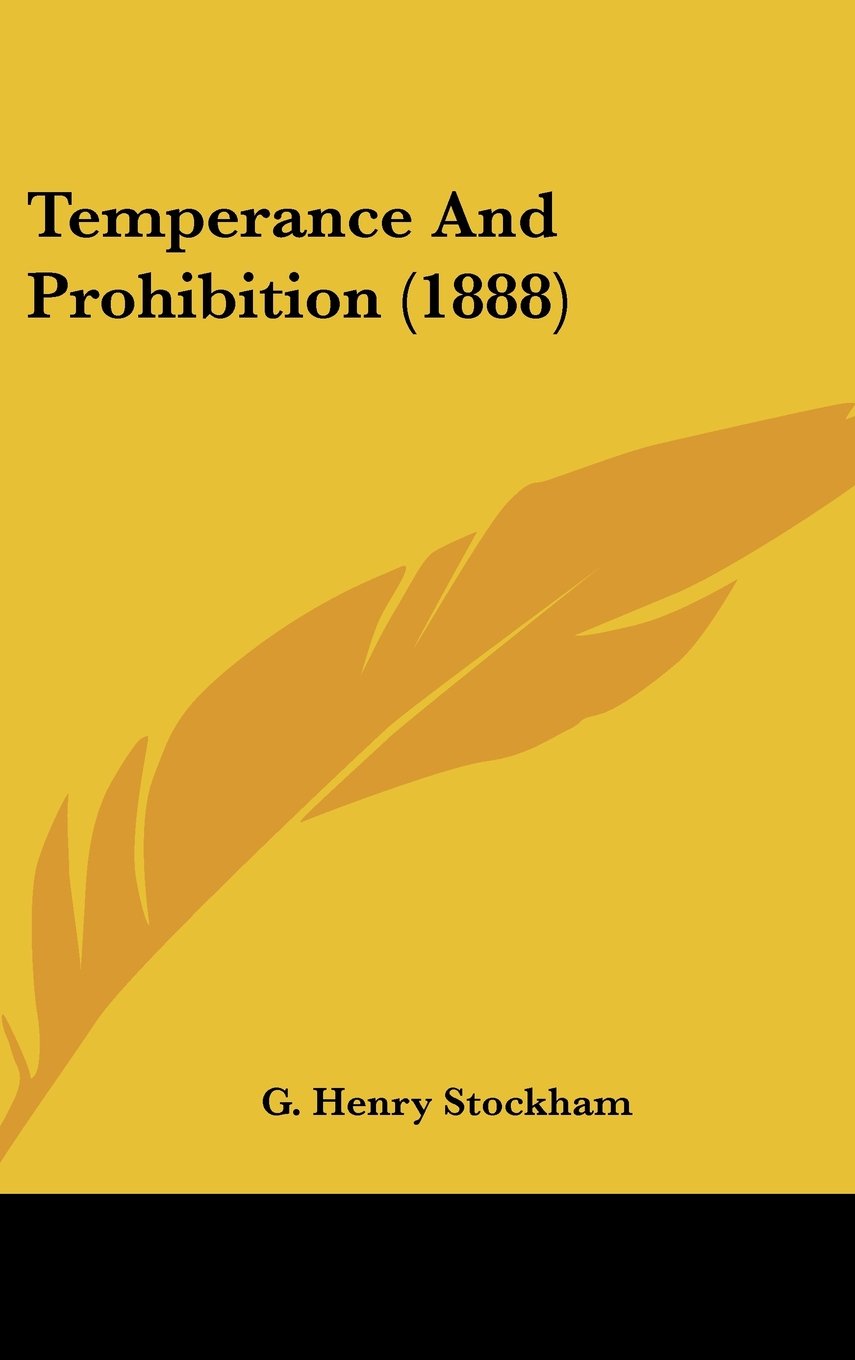 Temperance And Prohibition (1888) Contemporary literature