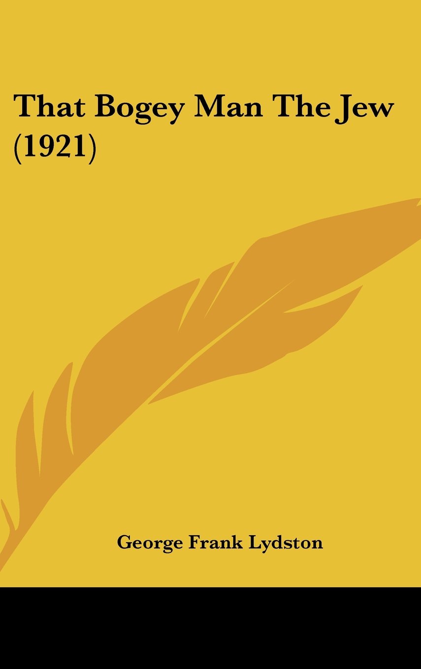 That Bogey Man The Jew (1921) Contemporary literature