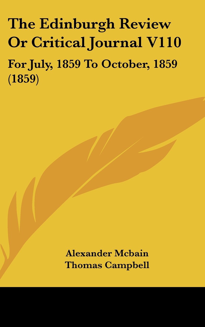 The Edinburgh Review Or Critical Journal V110: For July, 1859 To October, 1859 (1859) Contemporary literature