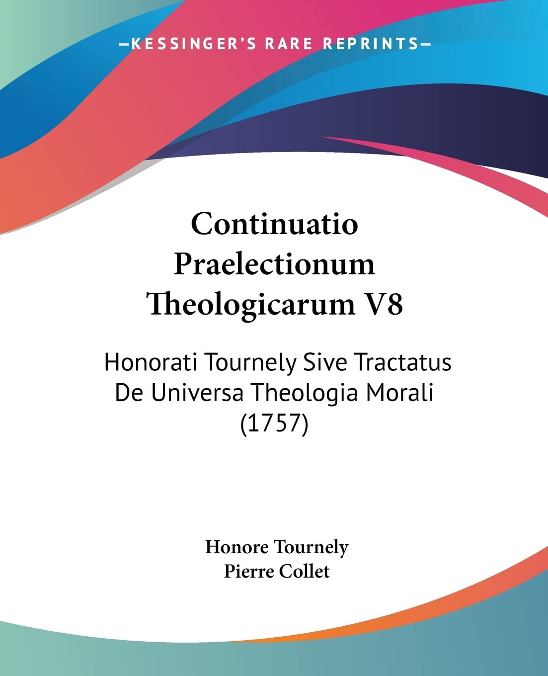 Continuatio Praelectionum Theologicarum V8 Philosophy