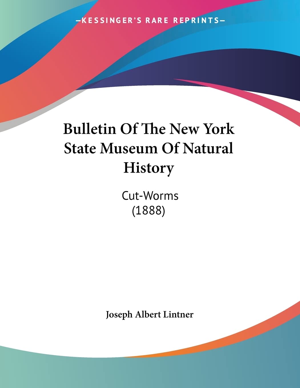 Bulletin of the New York State Museum of Natural History: Cut-worms Contemporary literature