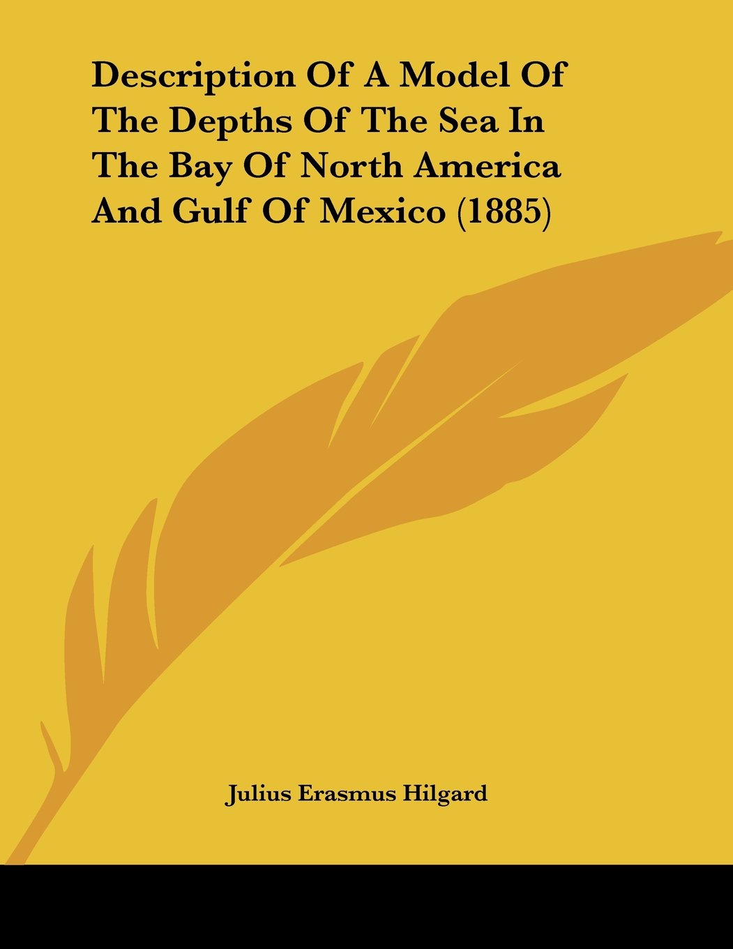 Description Of A Model Of The Depths Of The Sea In The Bay Of North America And Gulf Of Mexico (1885) Contemporary literature Books